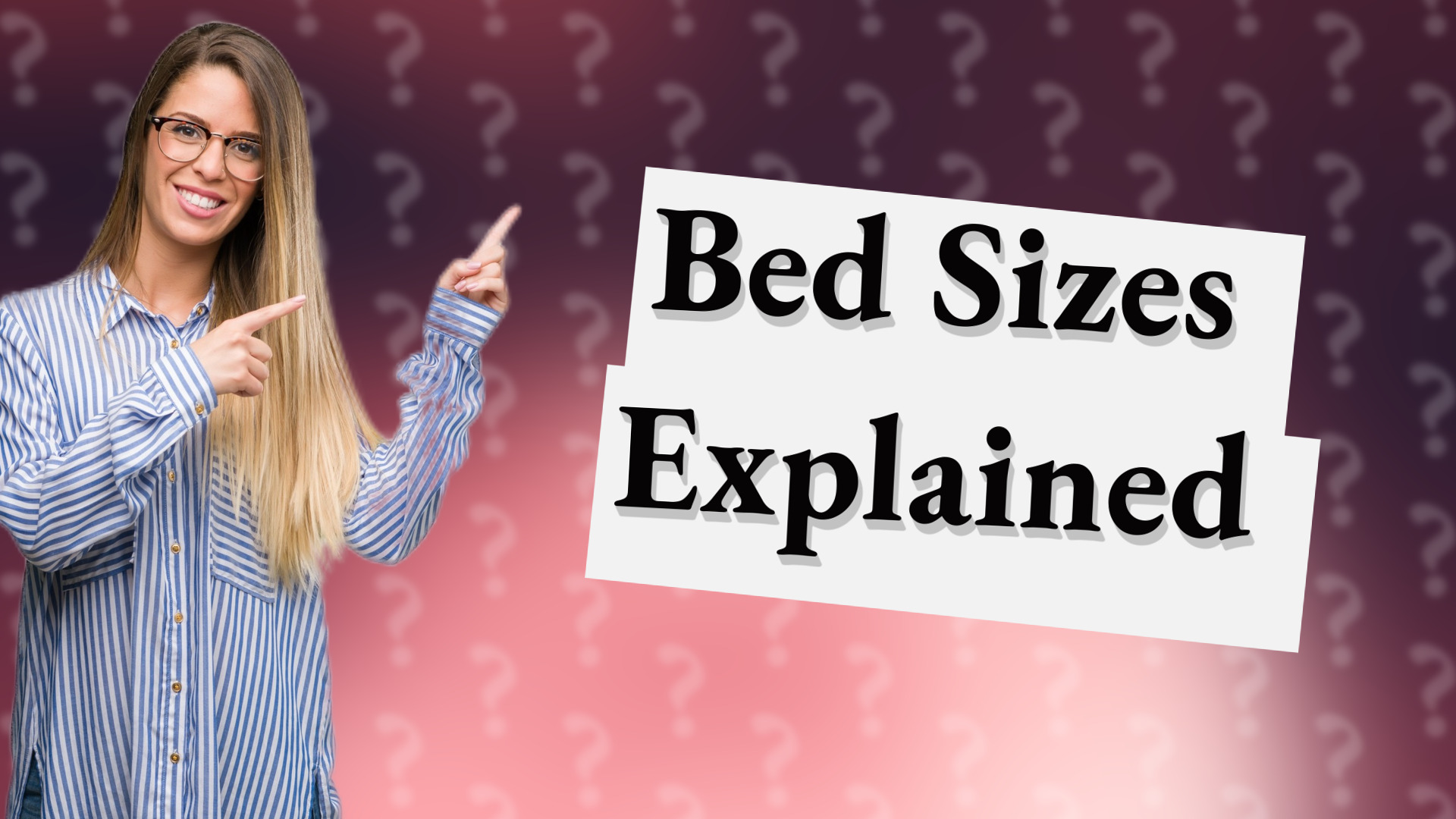 Bed Sizes Explained
