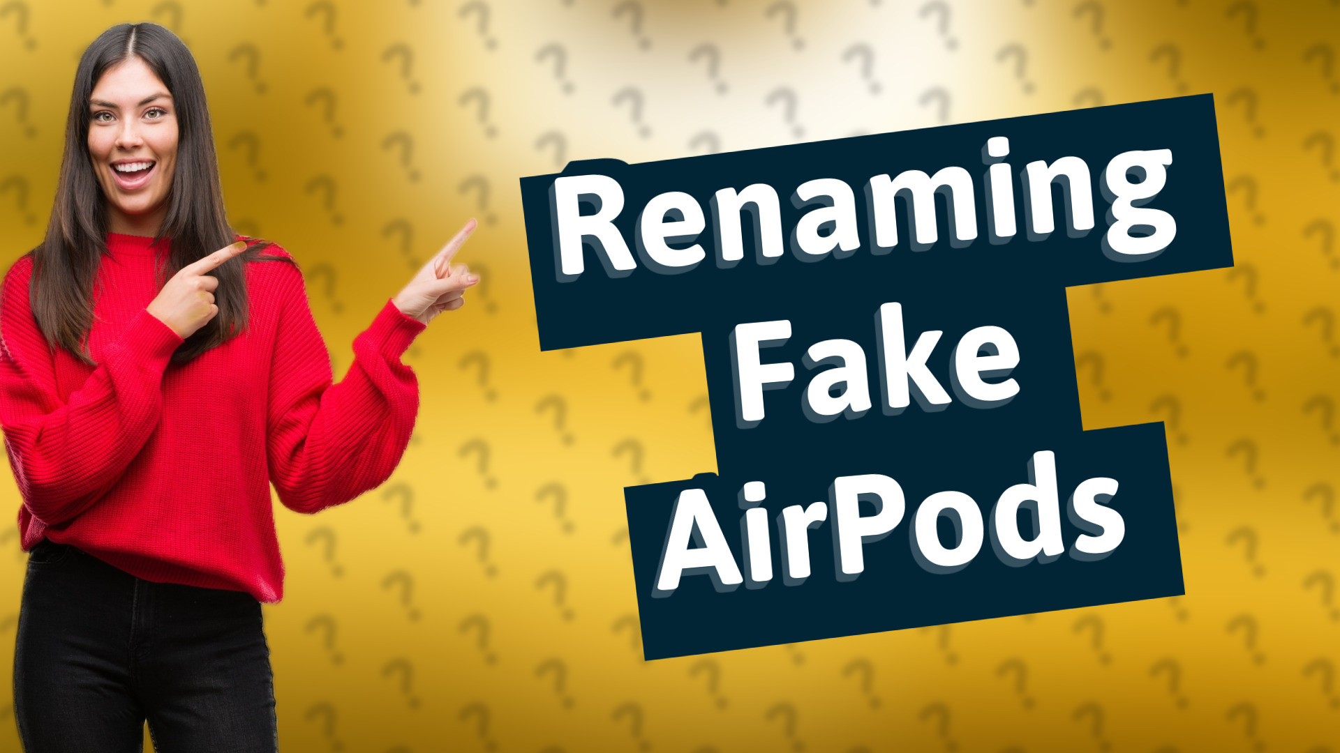 Renaming Fake AirPods