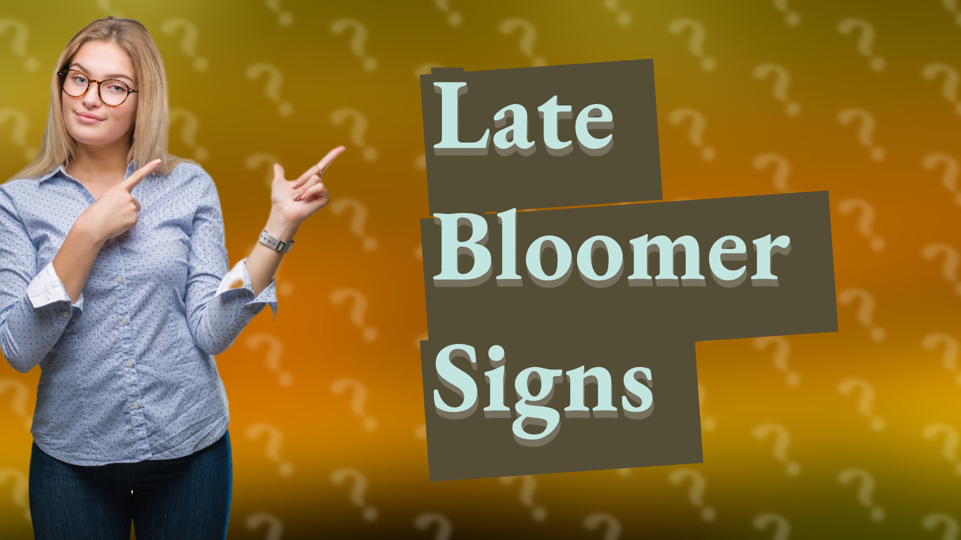 Late Bloomer Signs