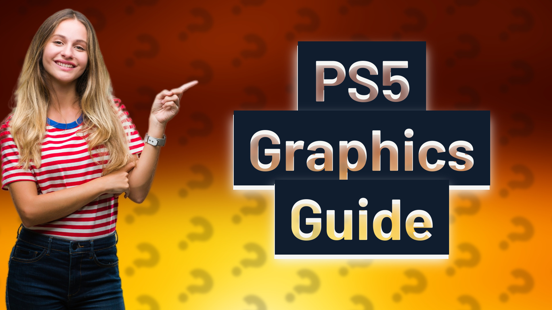 PS5 Graphics Guide