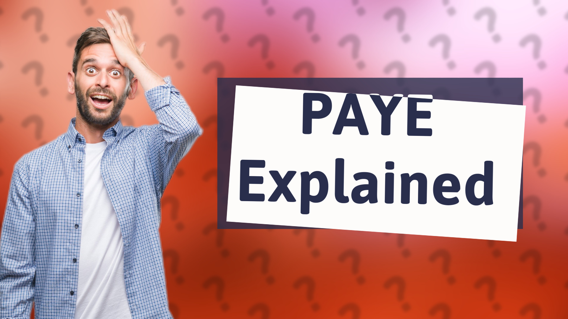 PAYE Explained