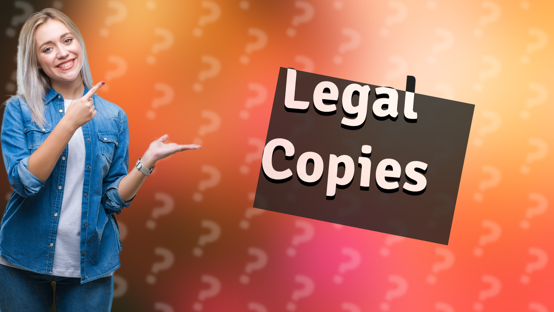 Legal Copies
