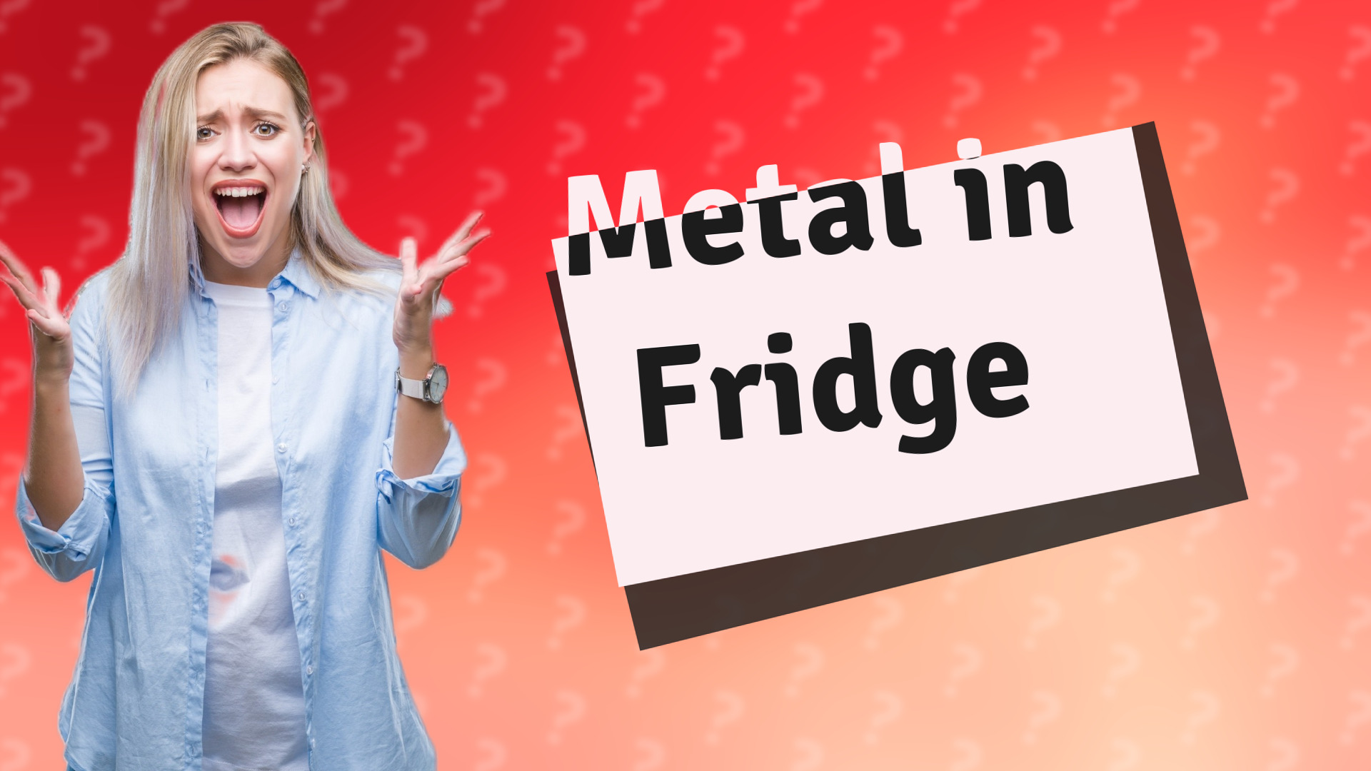Metal in Fridge