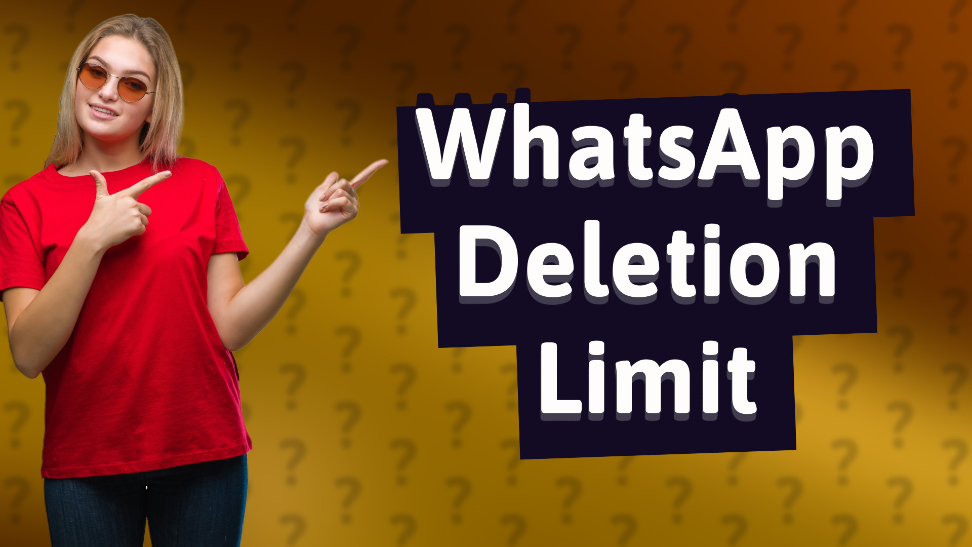 WhatsApp Deletion Limit