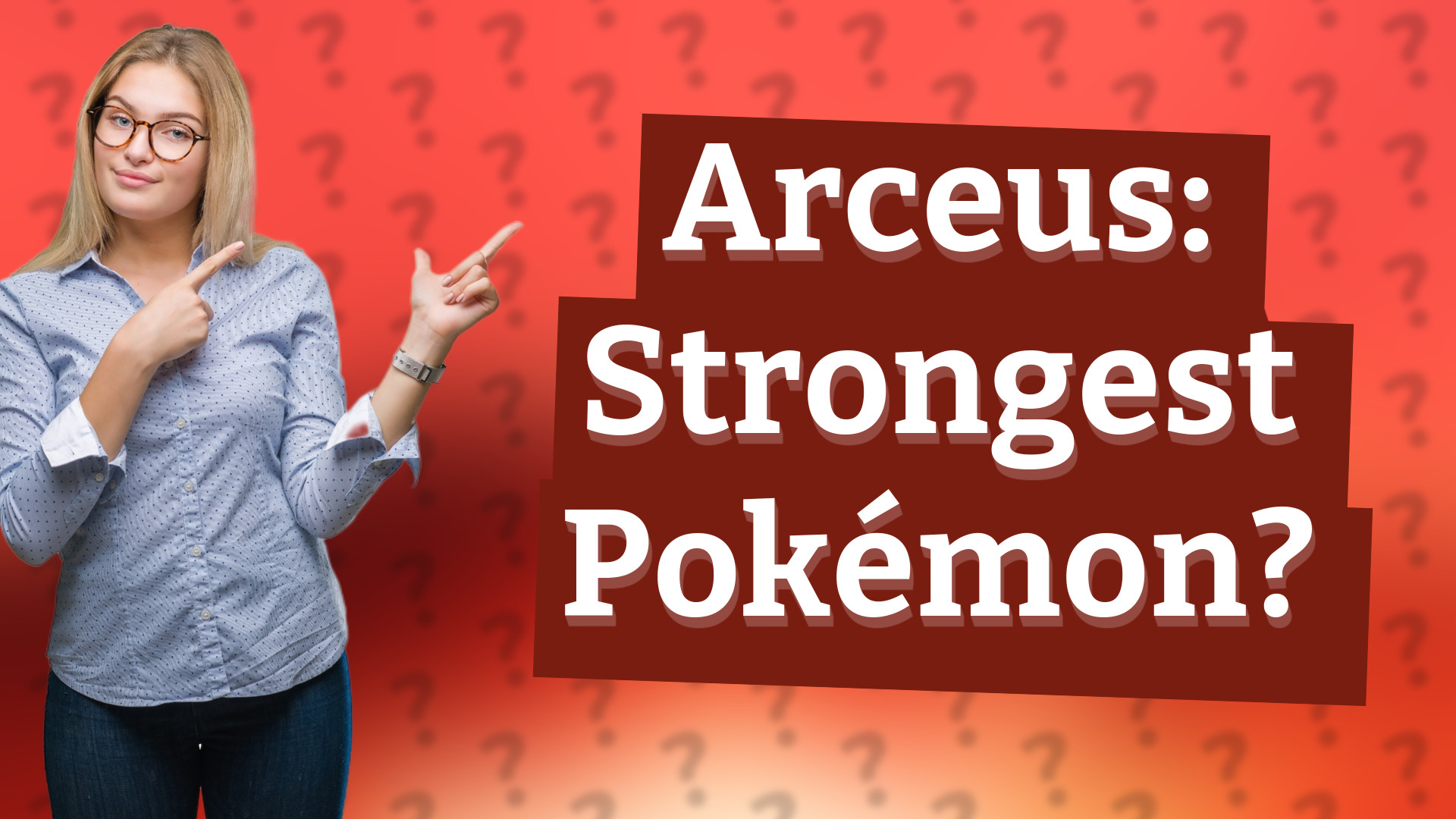 Arceus: Strongest Pokémon?