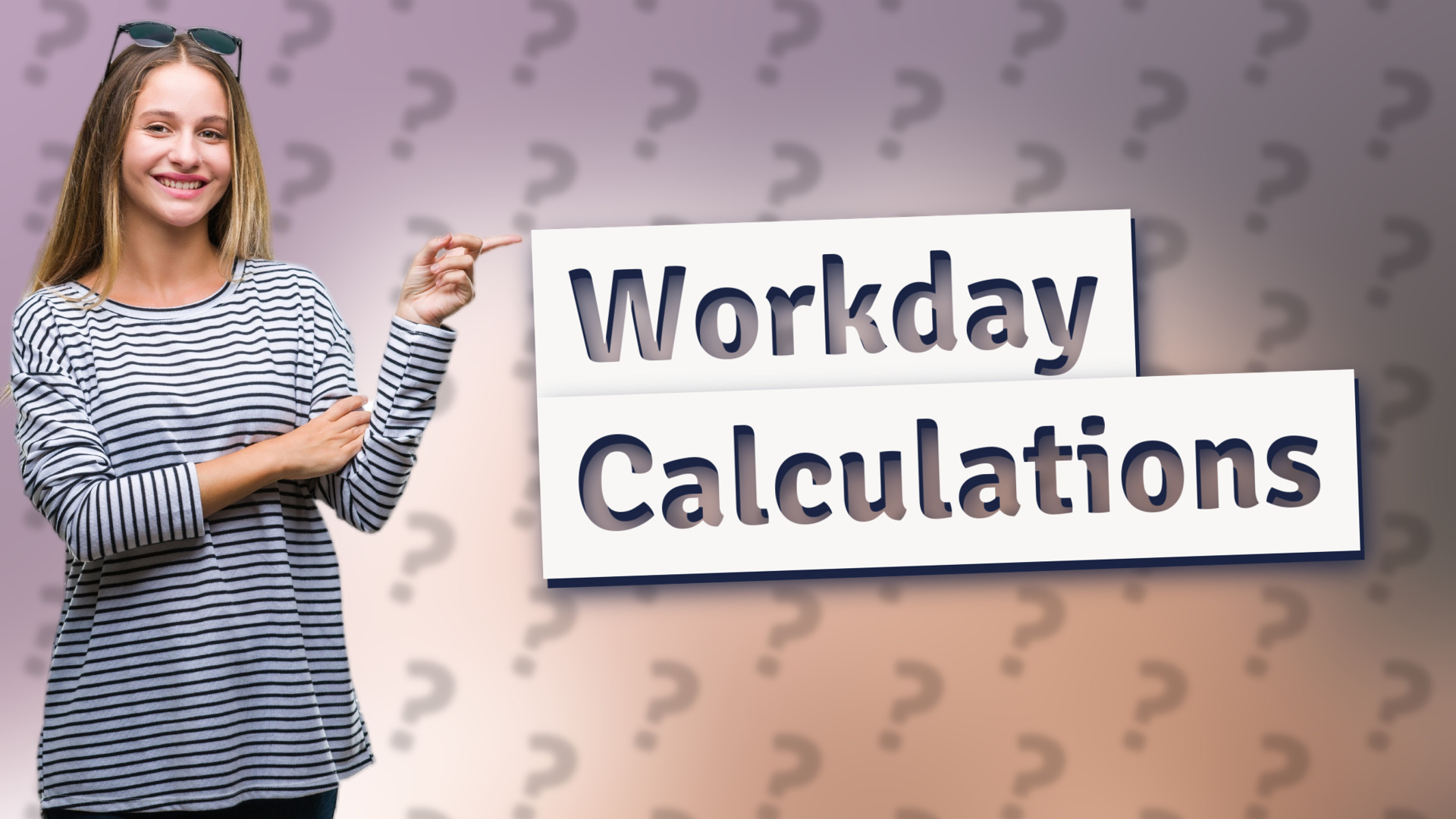 Workday Calculations