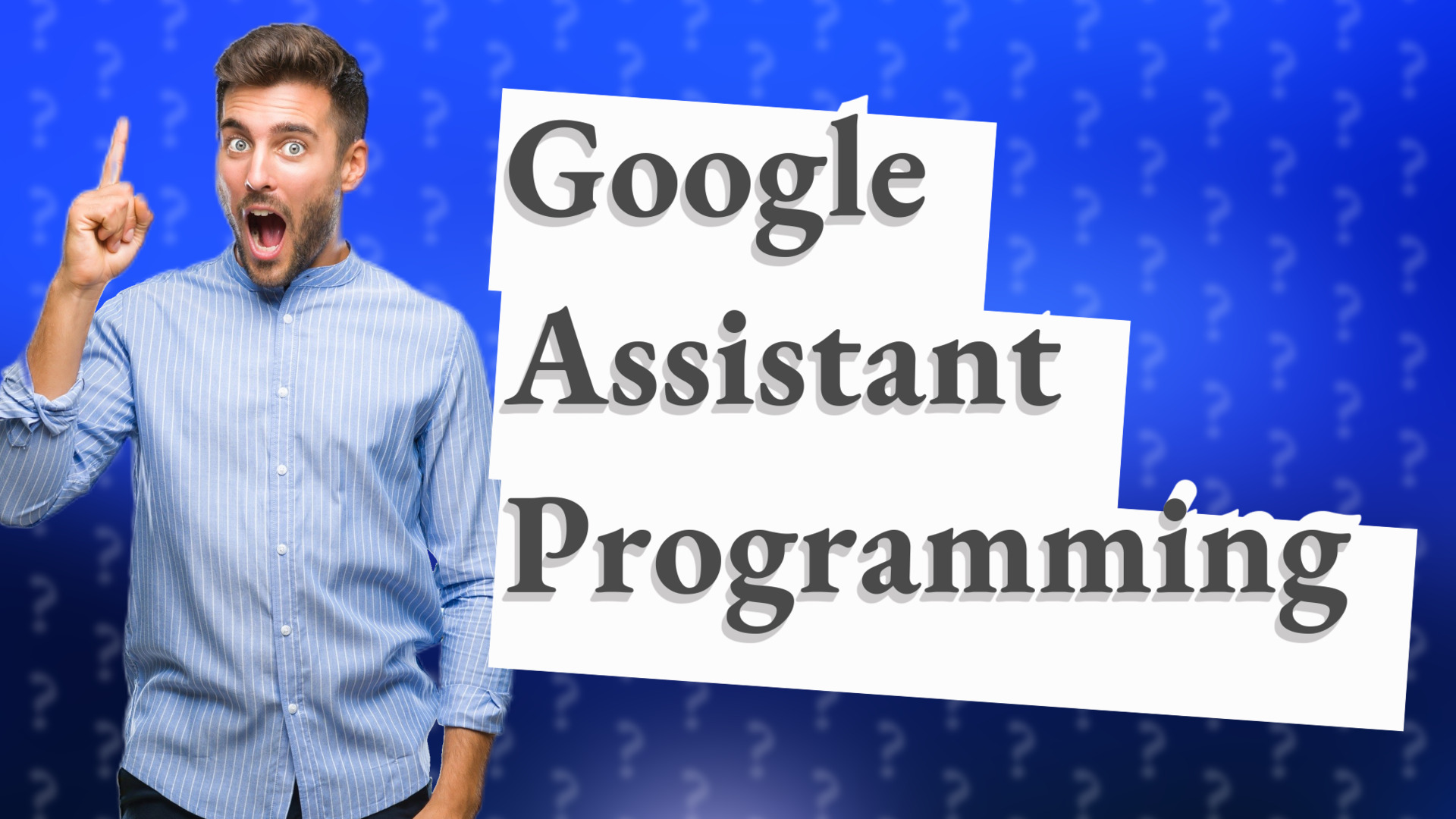 Google Assistant Programming