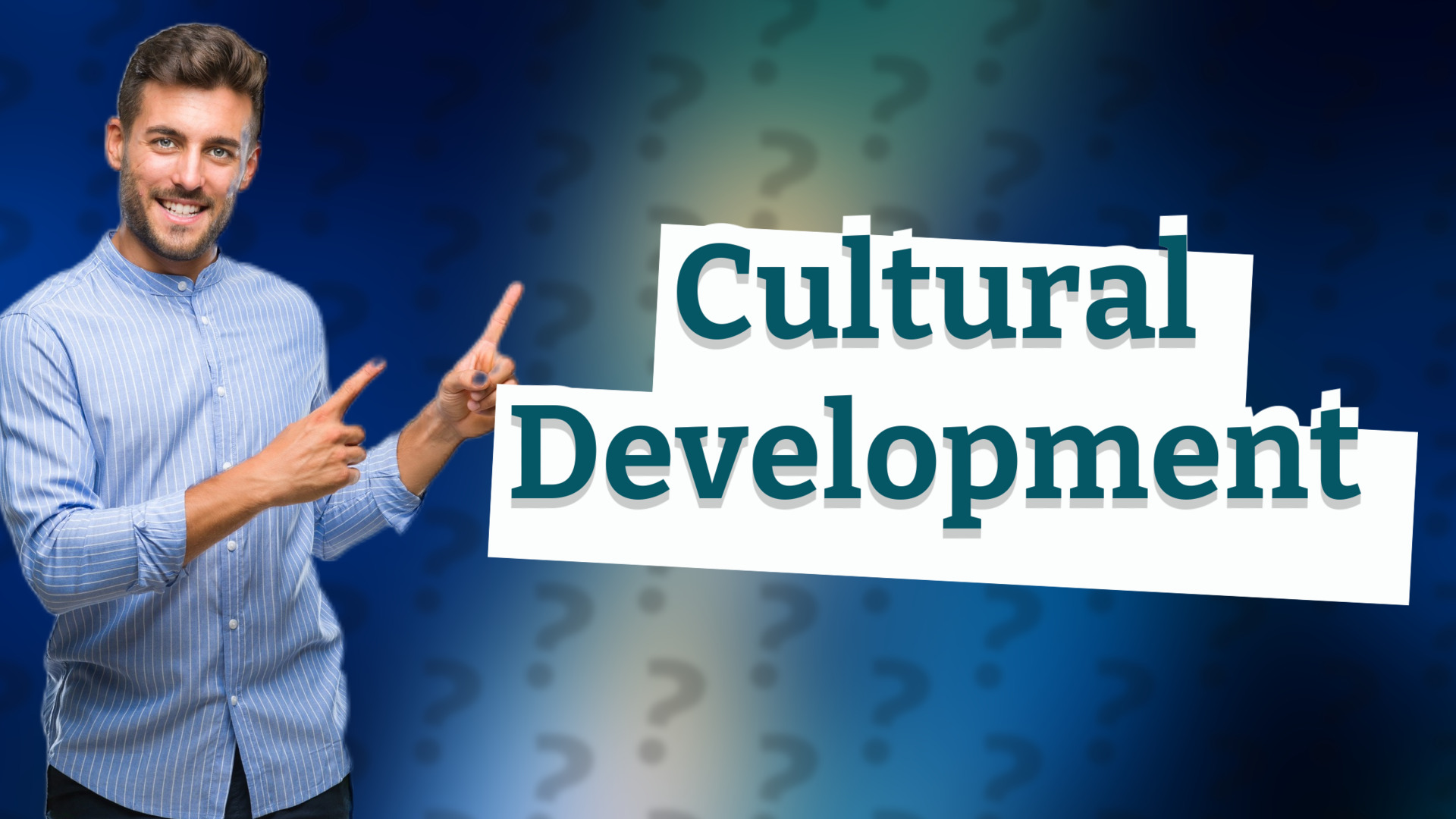 Cultural Development