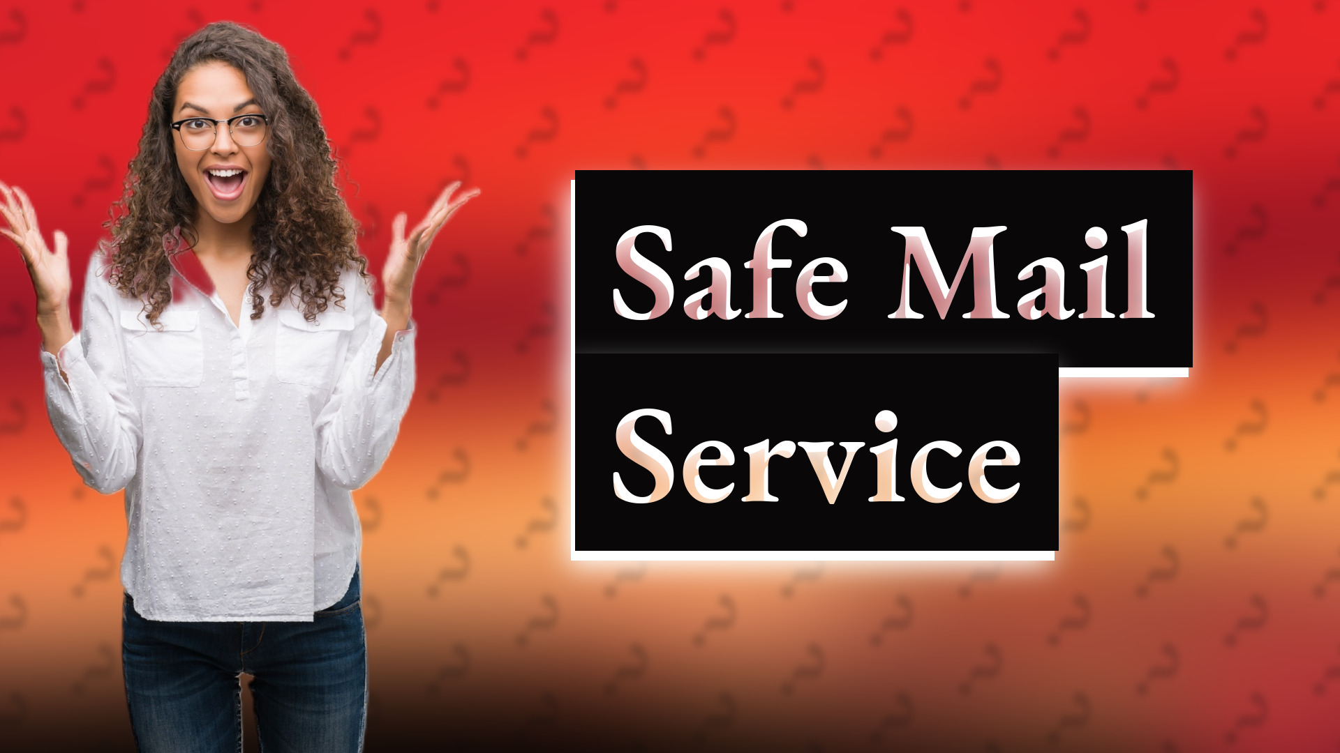 Safe Mail Service