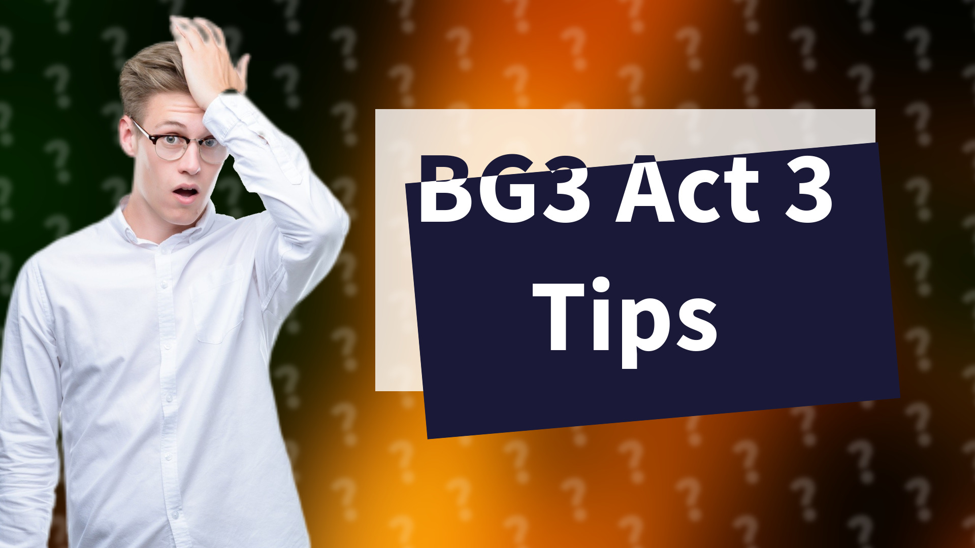 BG3 Act 3 Tips
