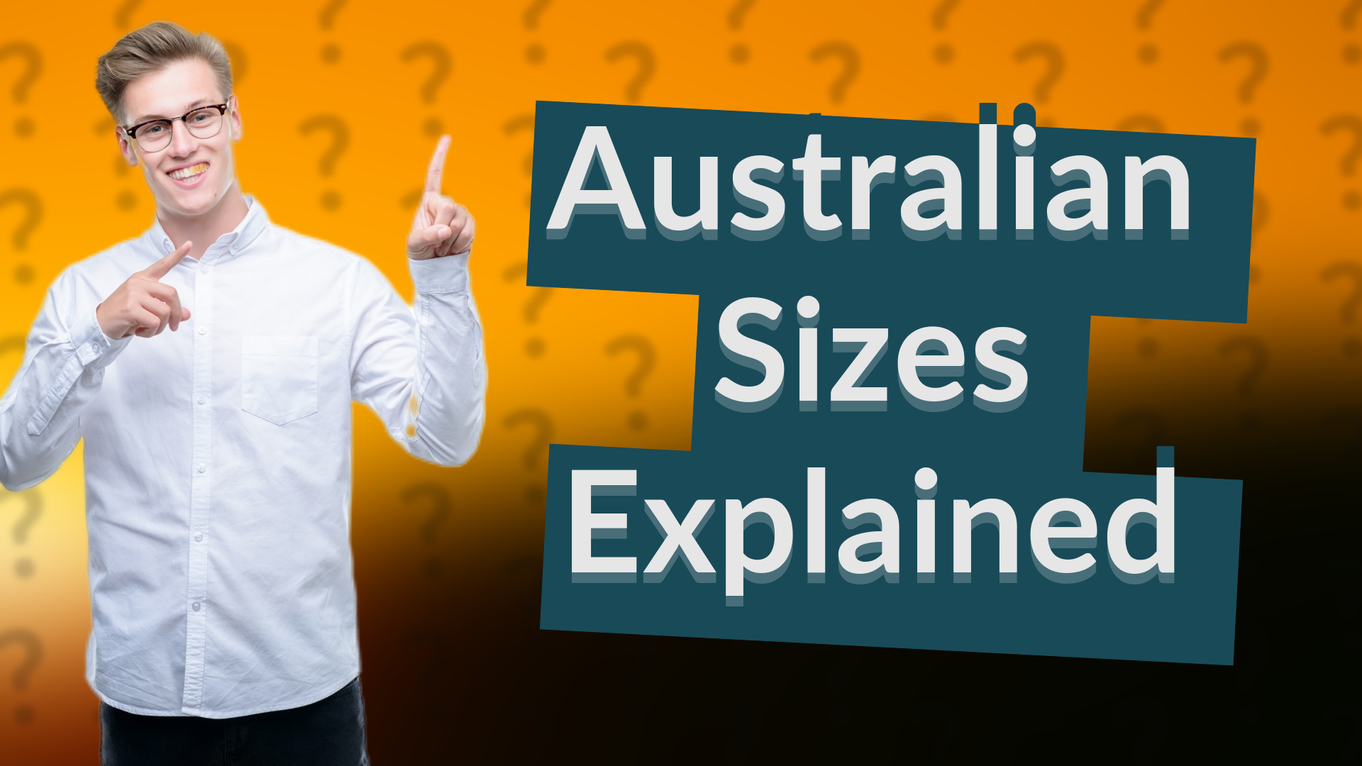 Australian Sizes Explained