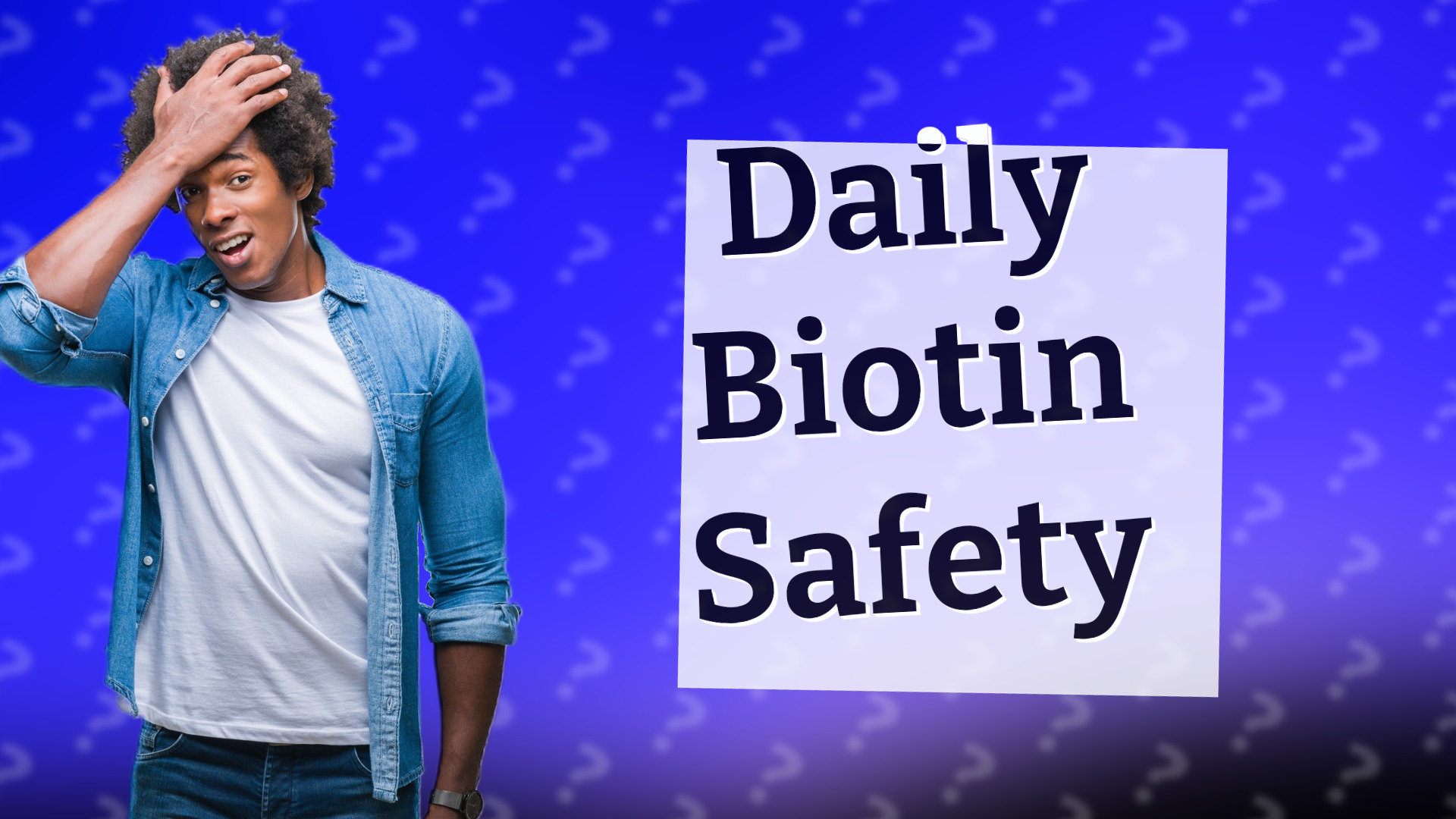 Daily Biotin Safety