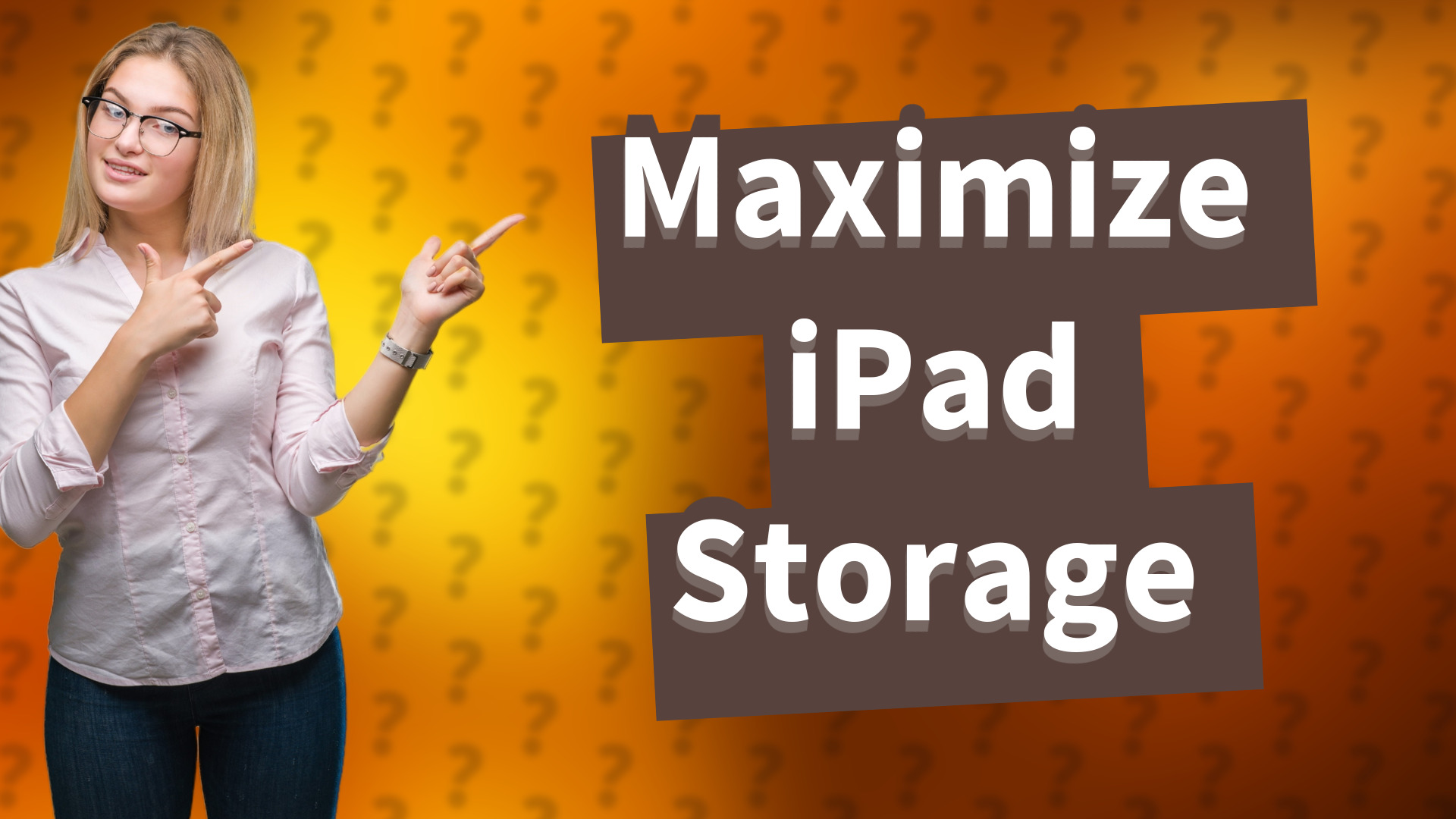 Maximize iPad Storage