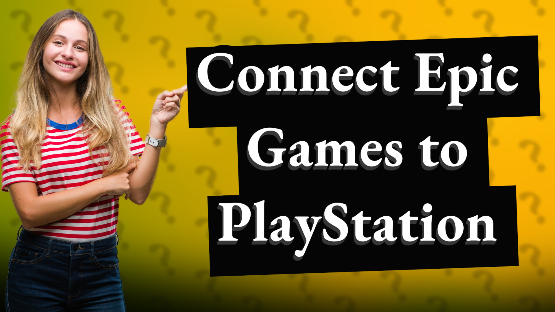 Connect Epic Games to PlayStation