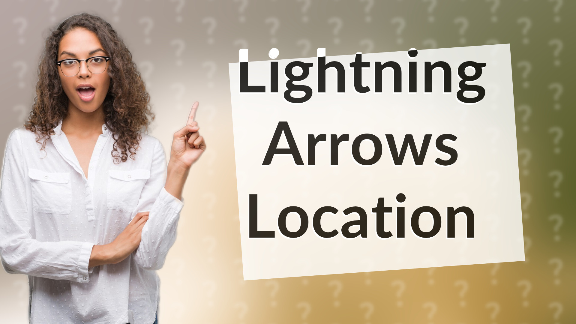 Lightning Arrows Location