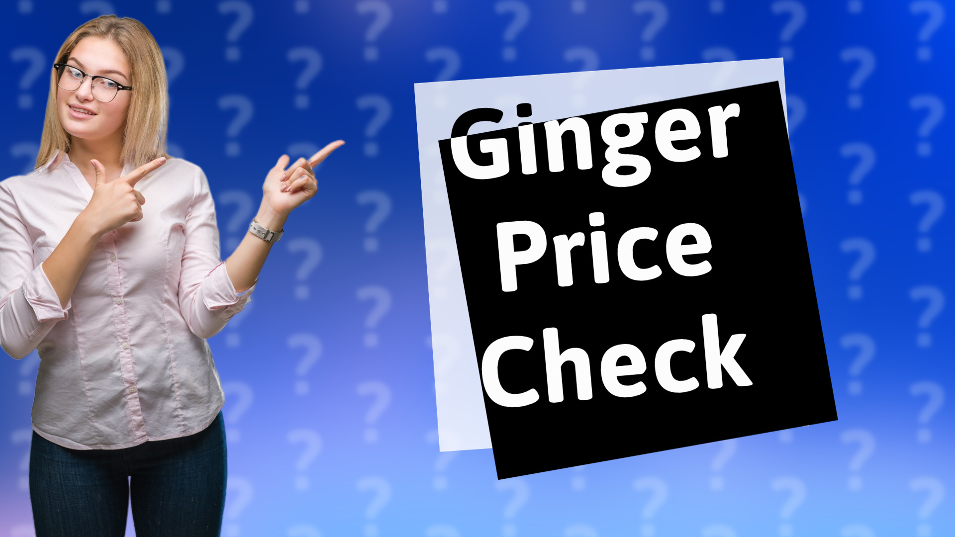 Ginger Price Check