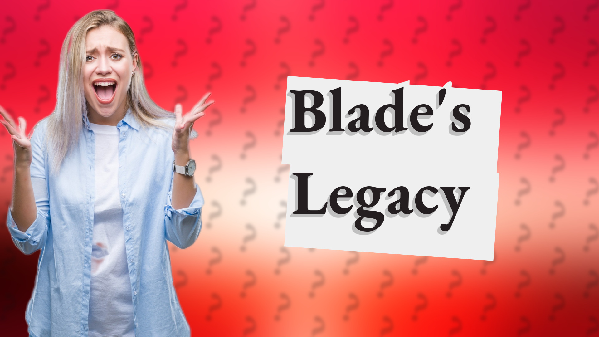 Blade's Legacy