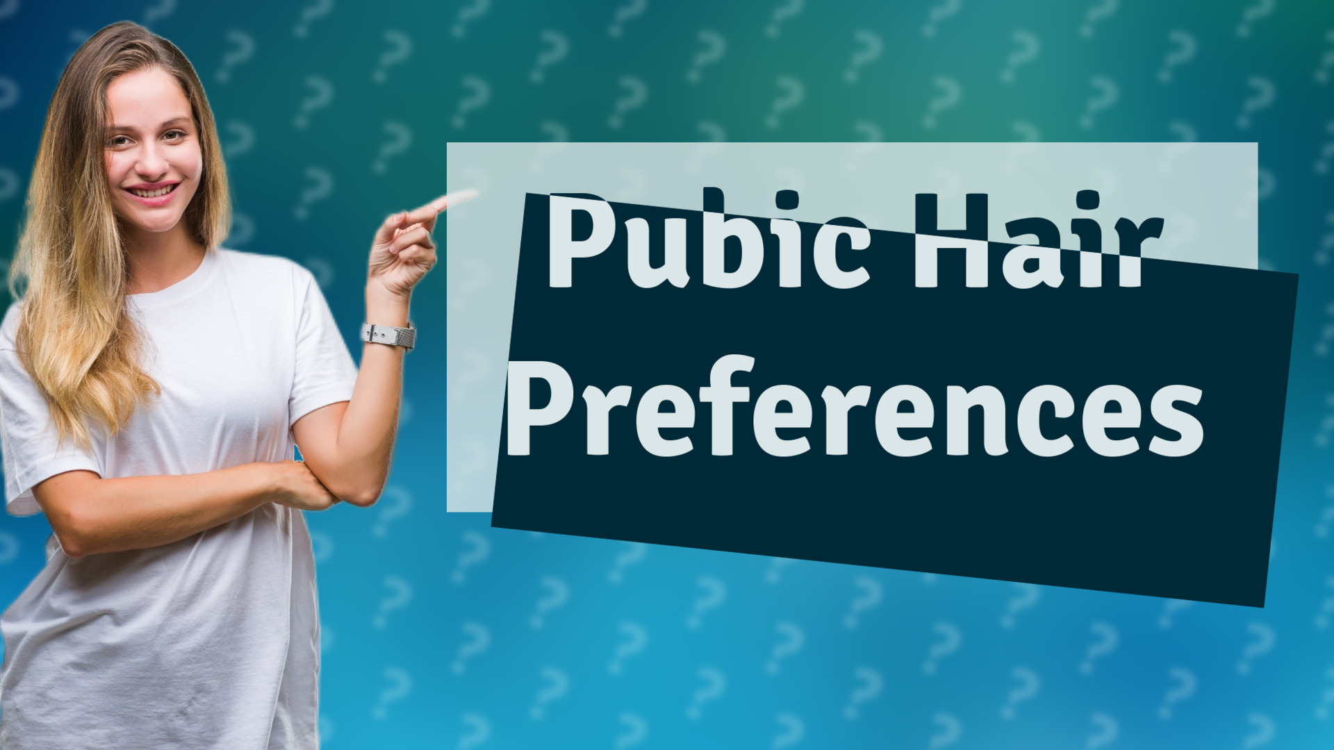 Pubic Hair Preferences