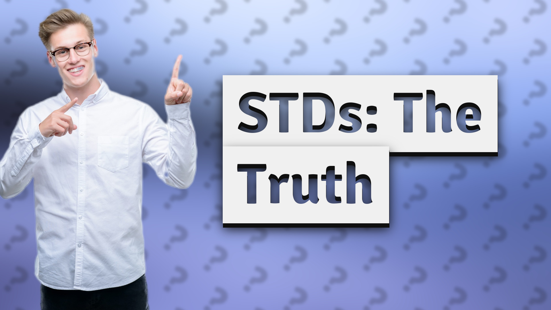 STDs: The Truth