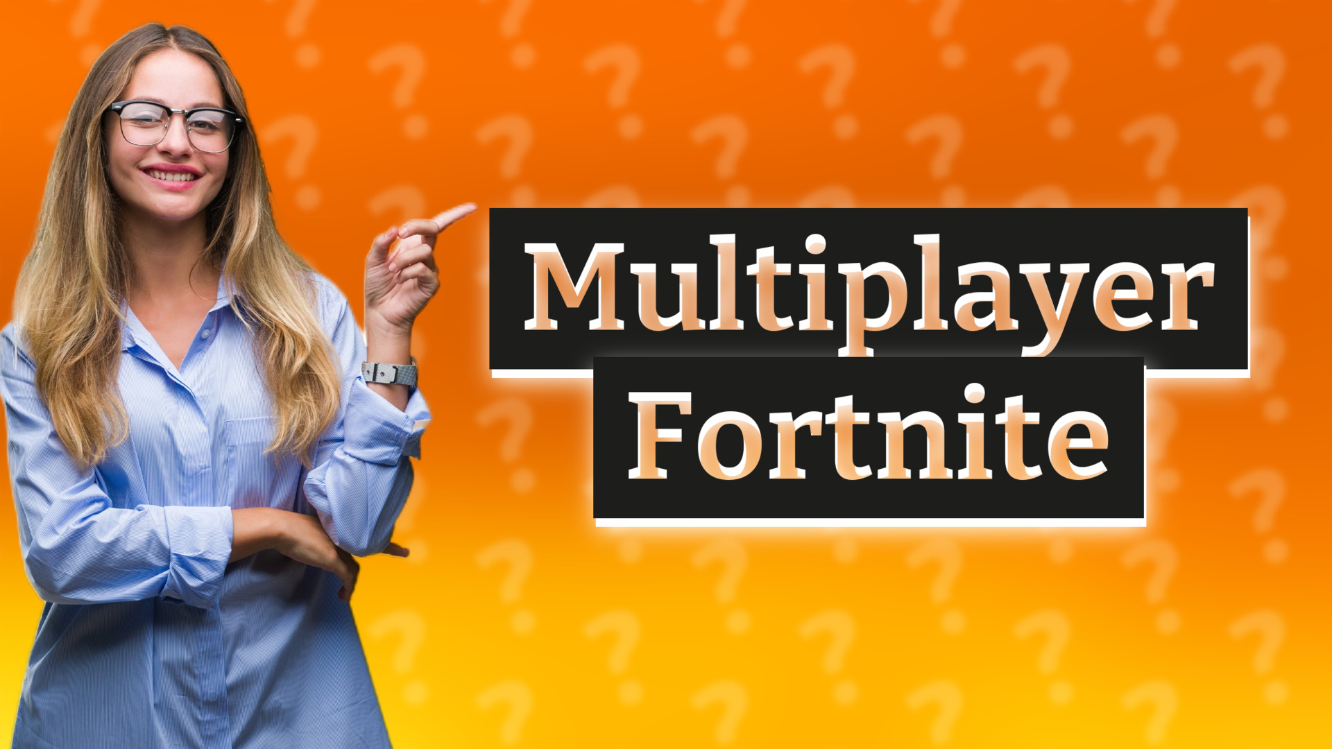 Multiplayer Fortnite