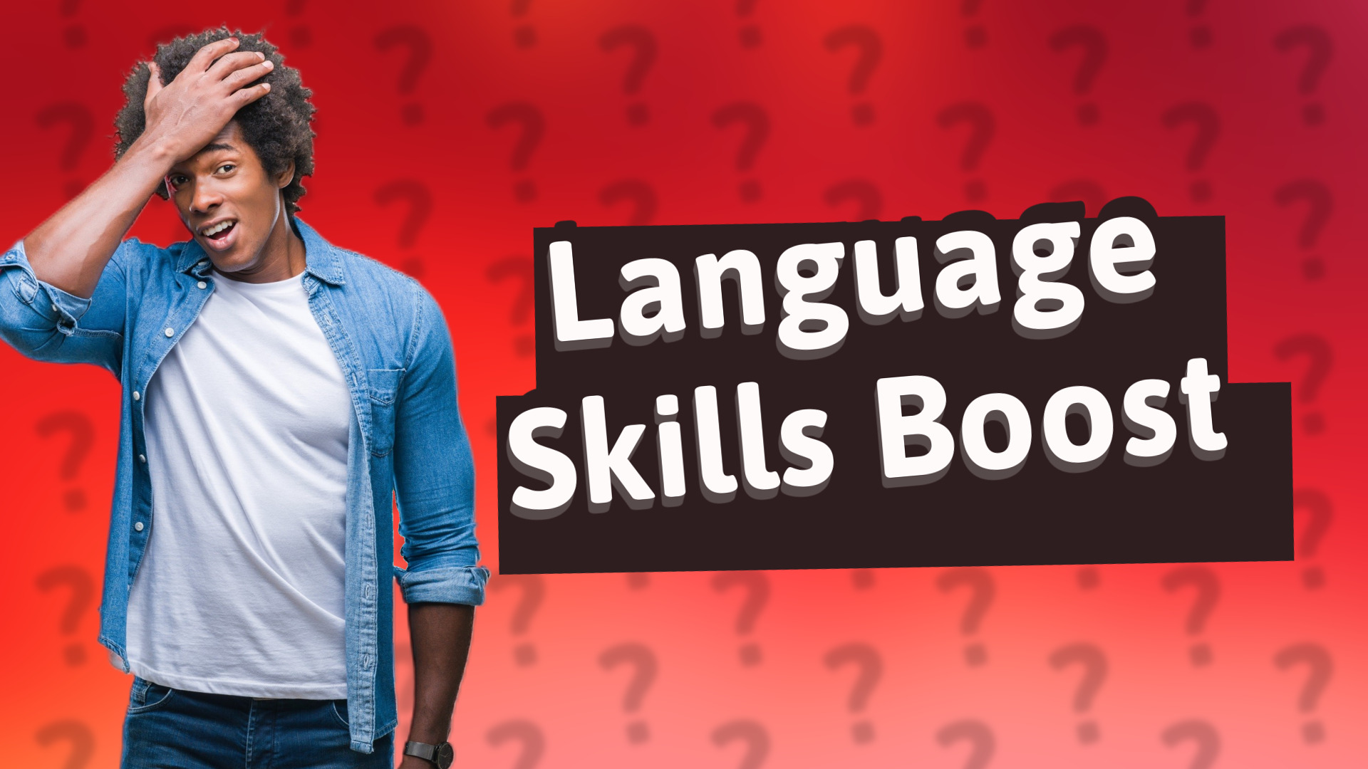 Language Skills Boost