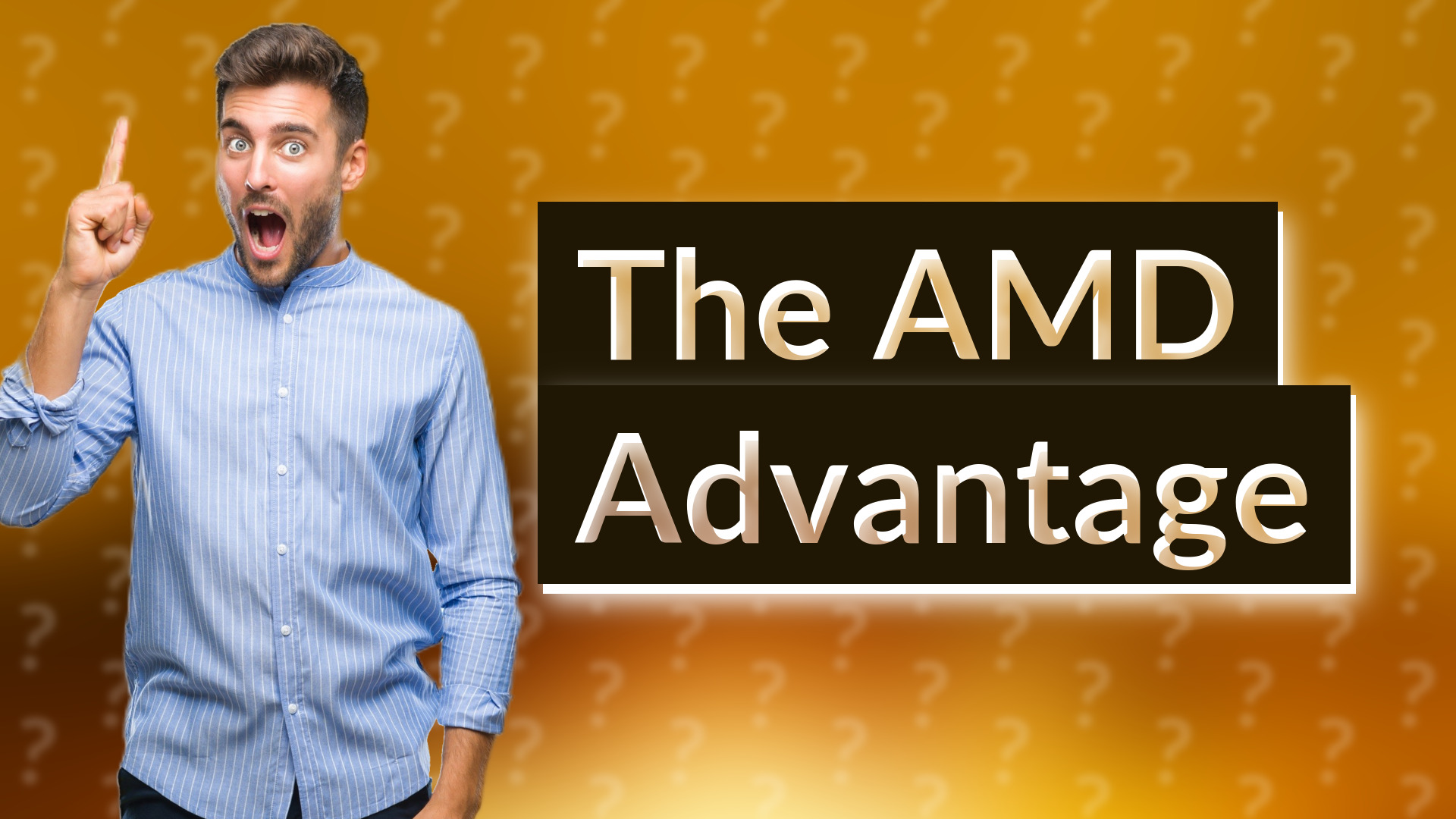 The AMD Advantage