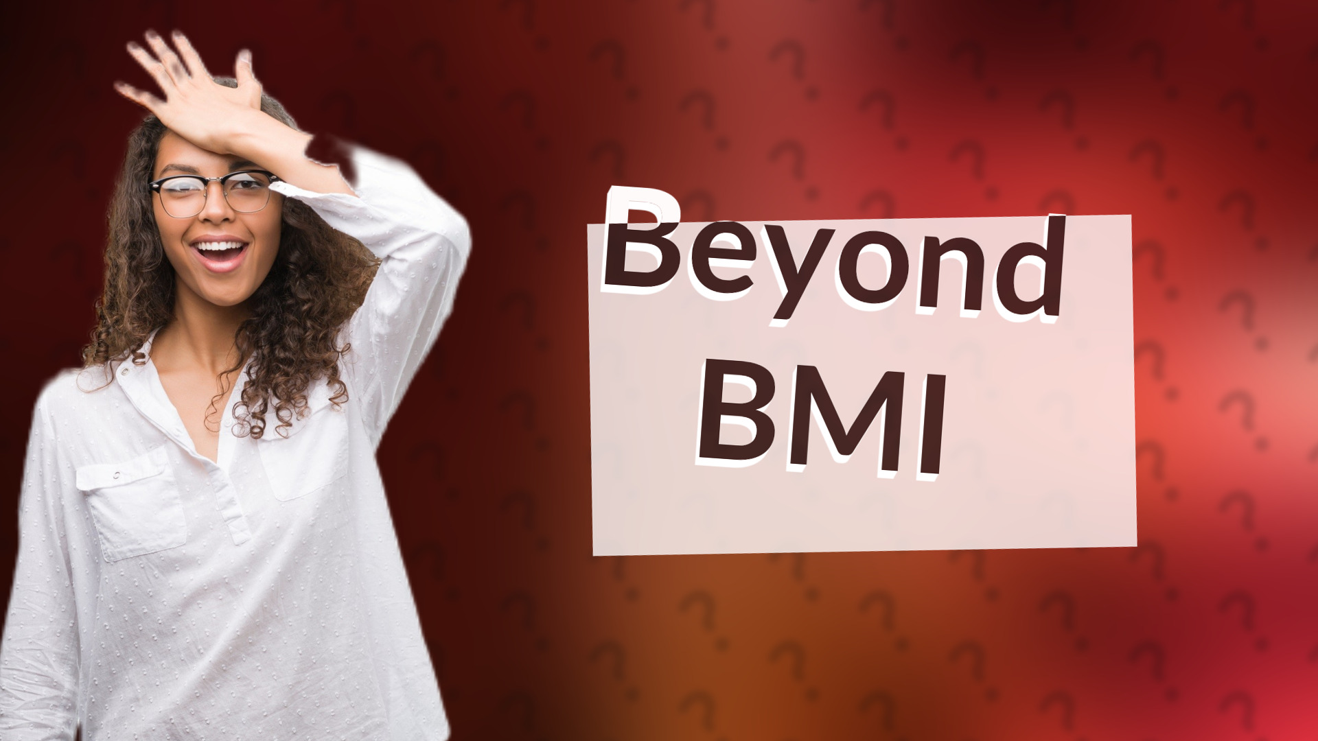 Beyond BMI
