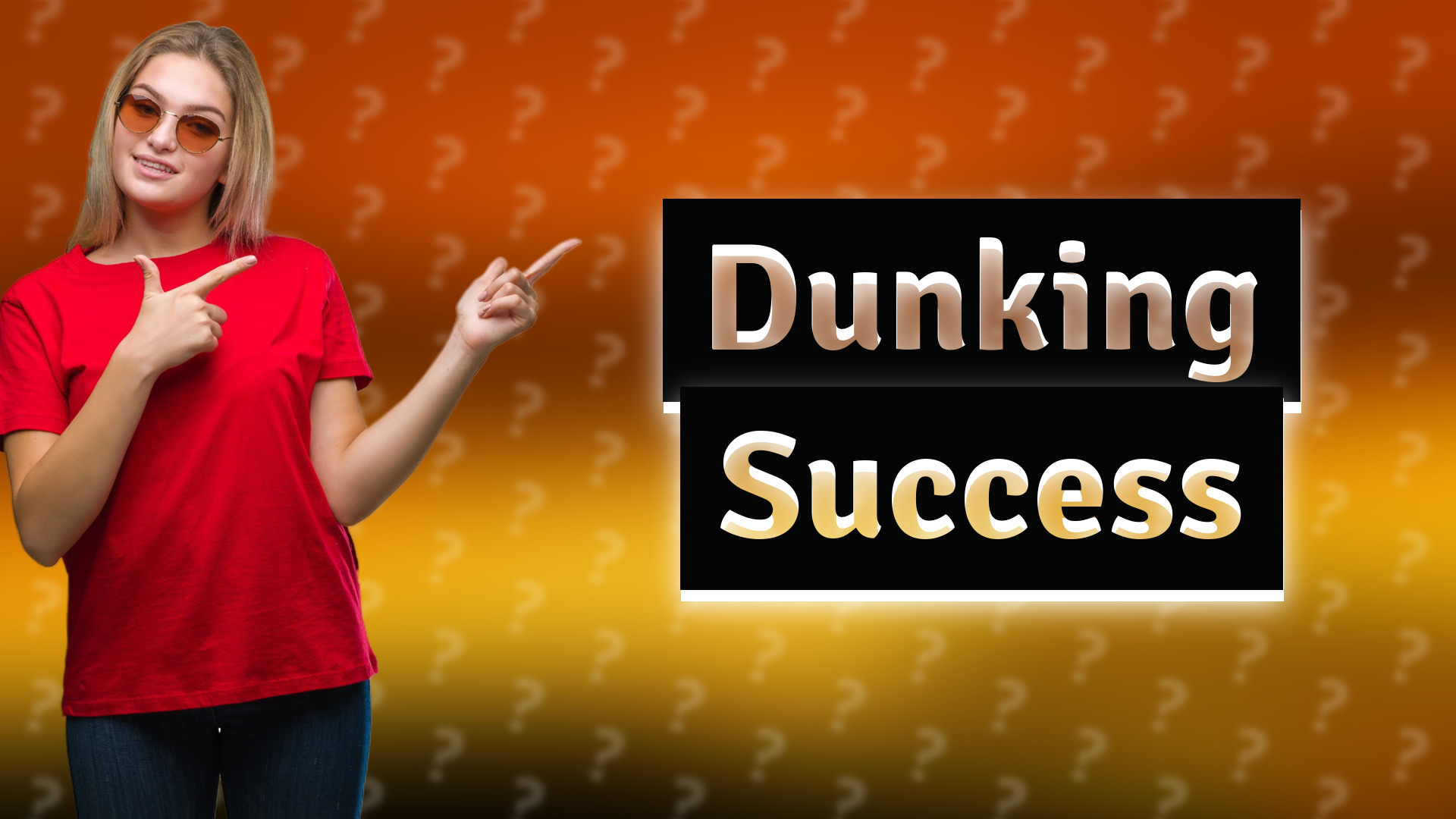 Dunking Success