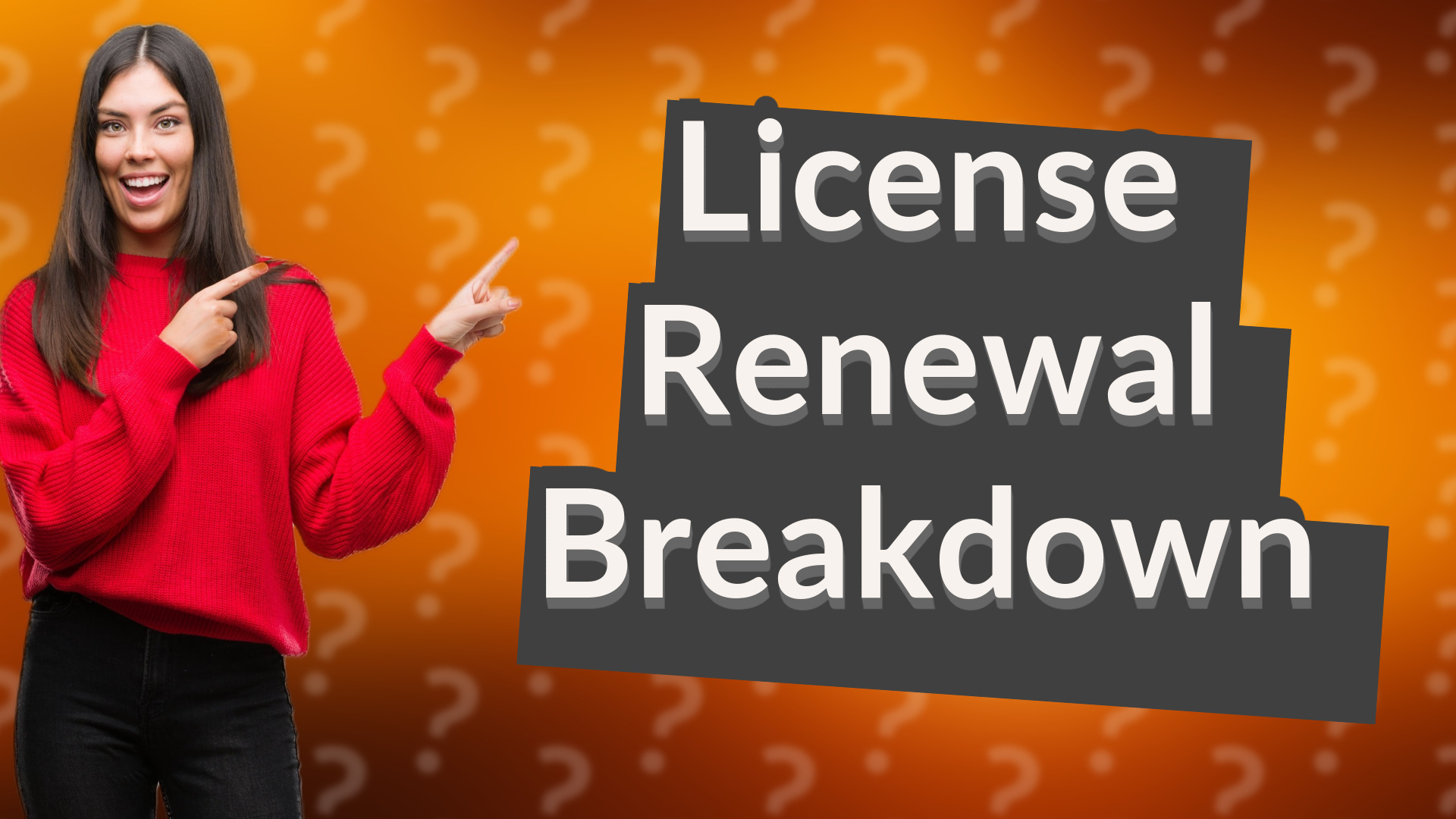 License Renewal Breakdown