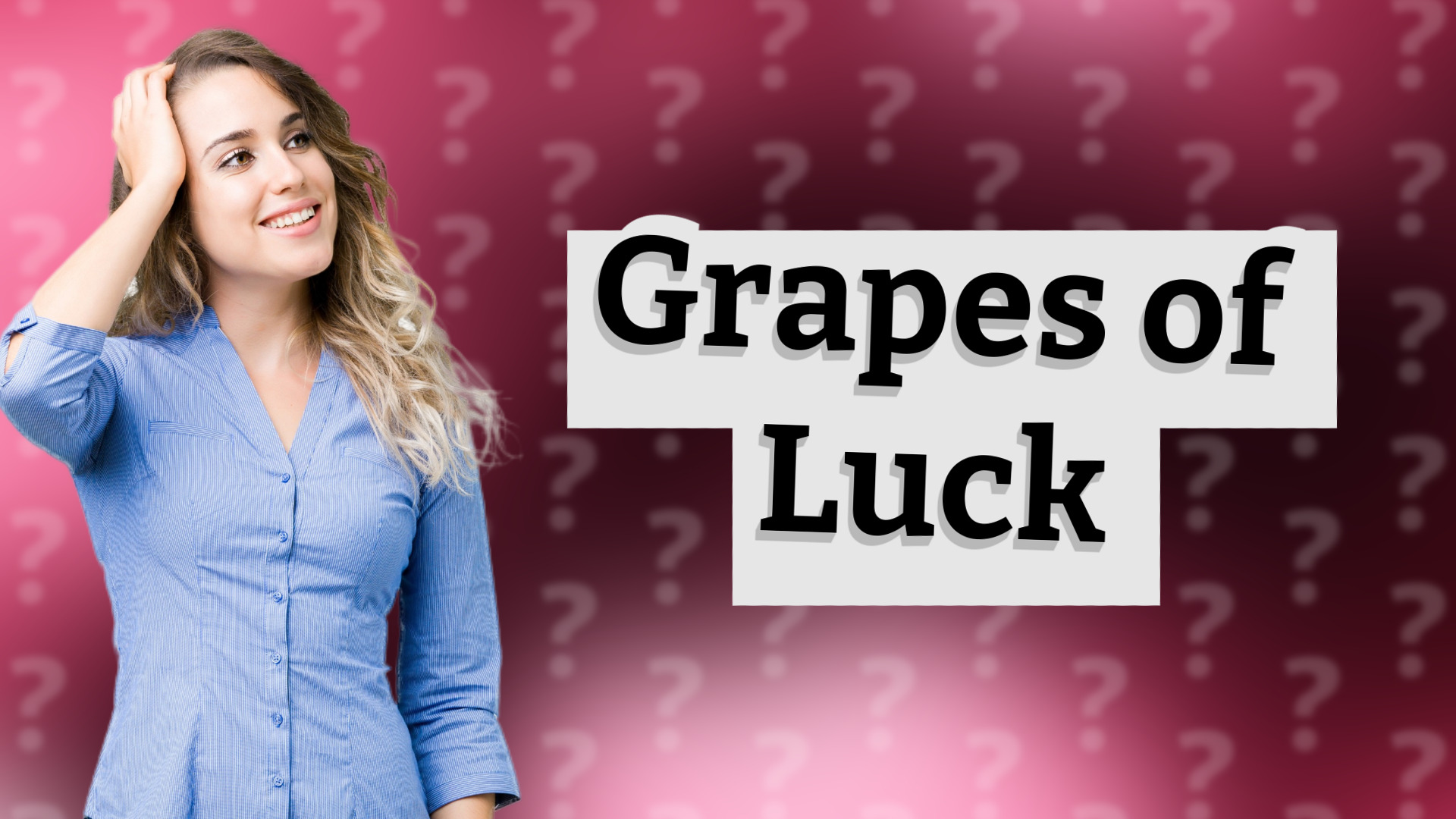 Grapes of Luck