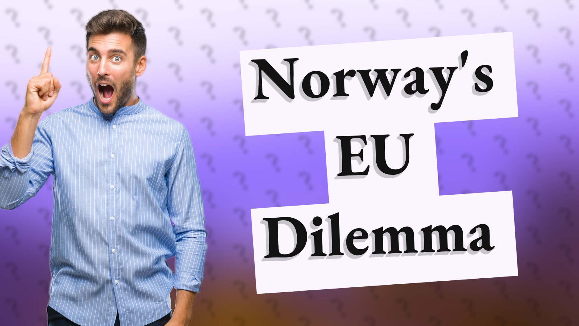 Norway's EU Dilemma