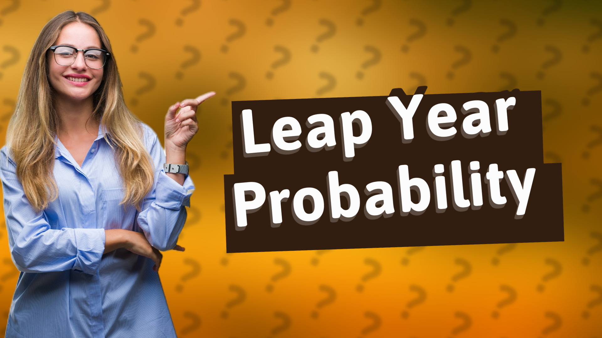 Leap Year Probability