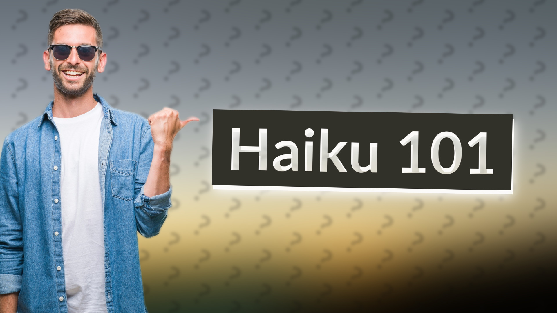 Haiku 101
