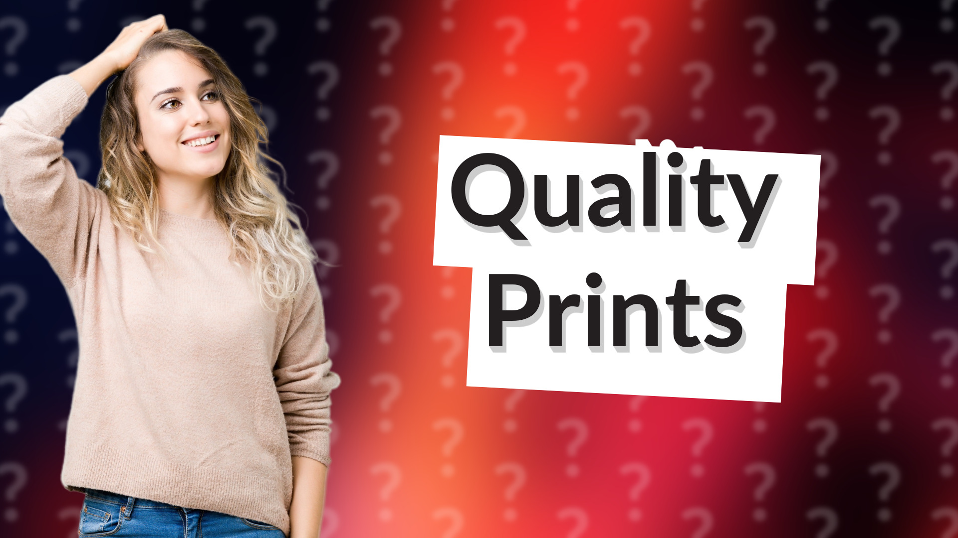 Quality Prints