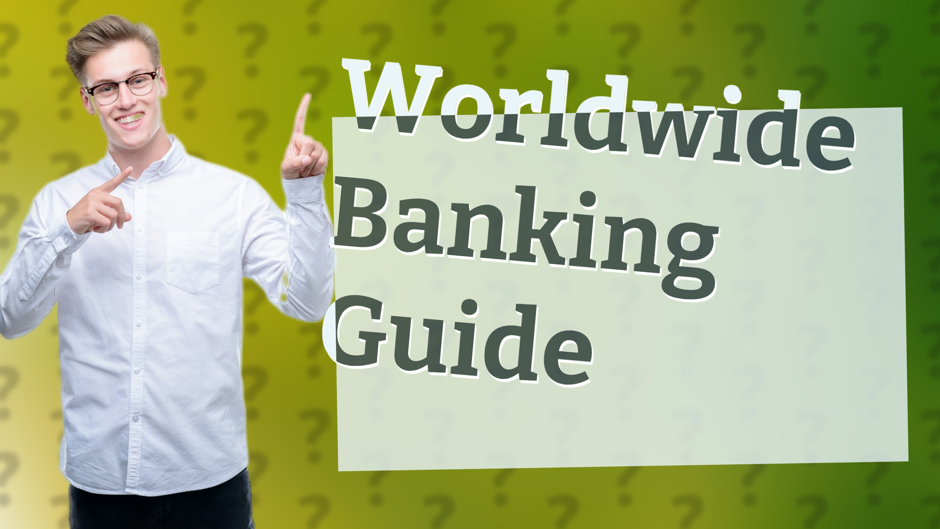 Worldwide Banking Guide