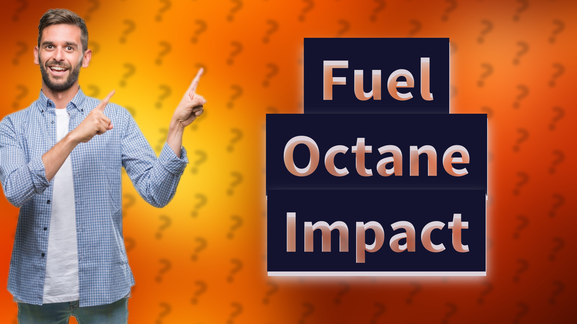 Fuel Octane Impact
