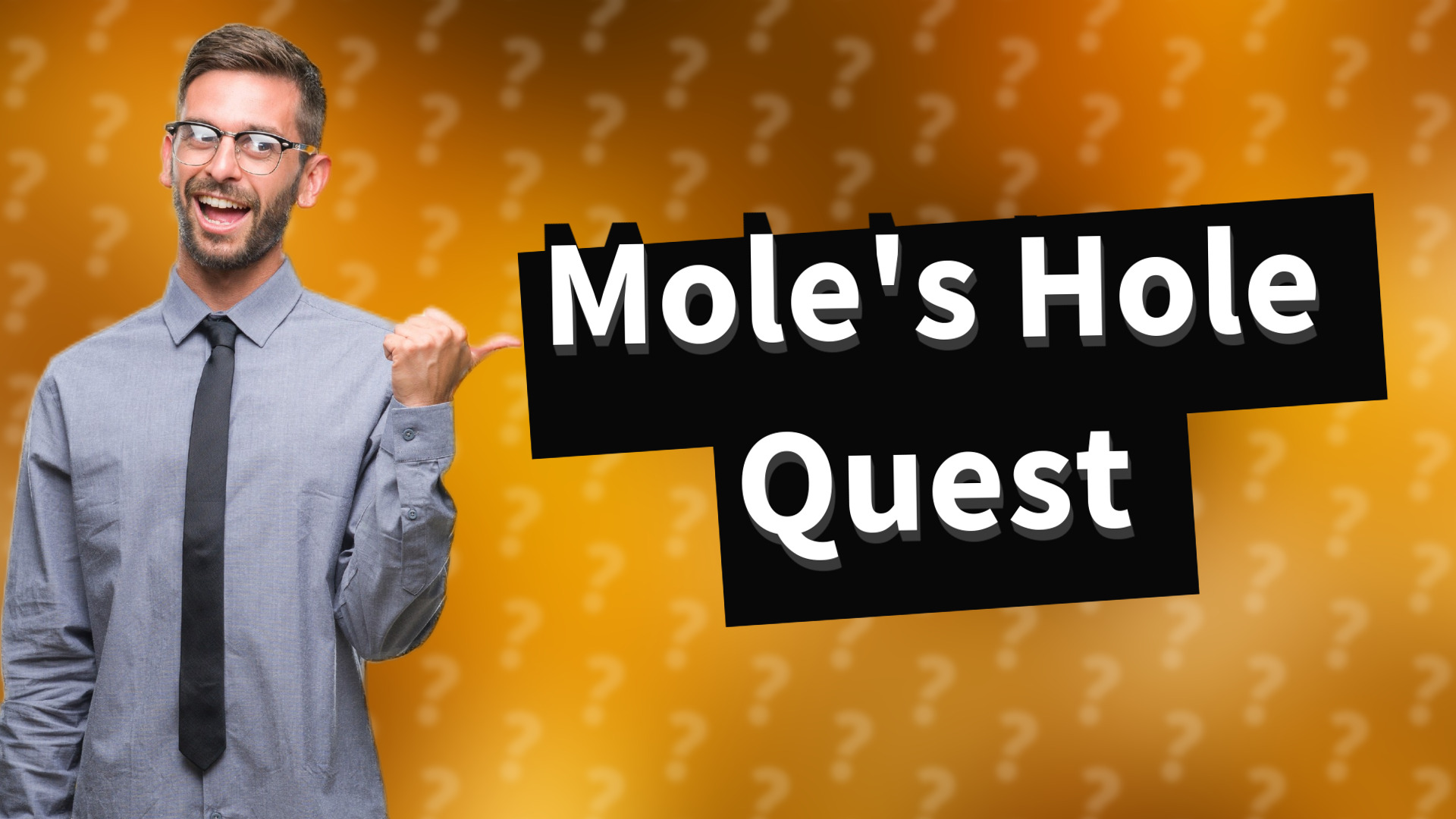 Mole's Hole Quest