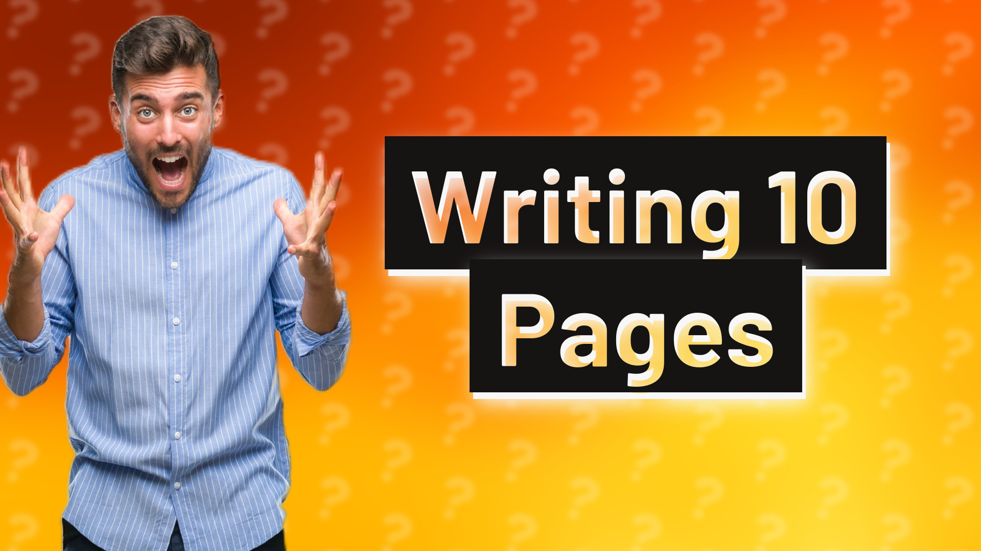 Writing 10 Pages