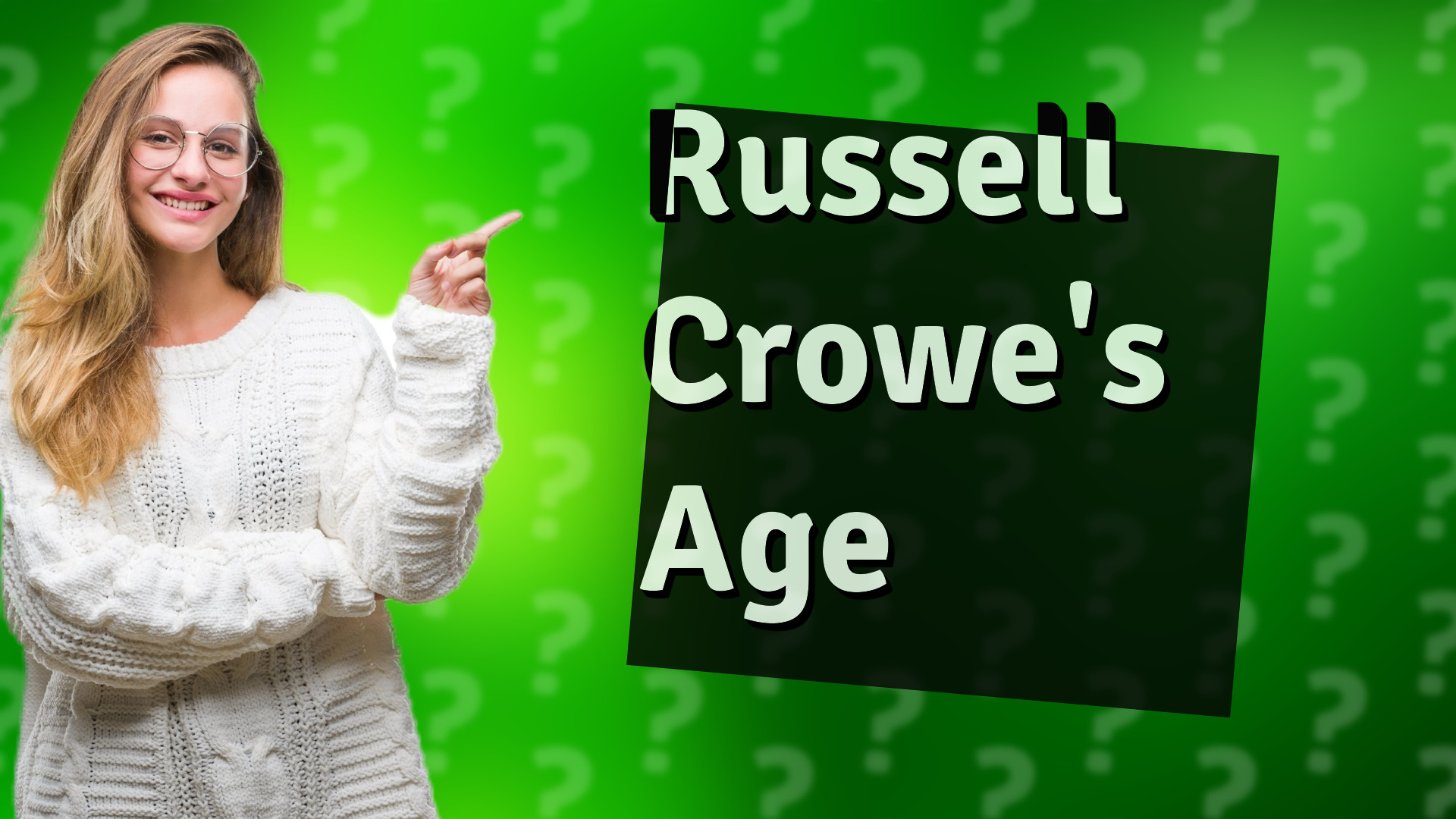 Russell Crowe's Age