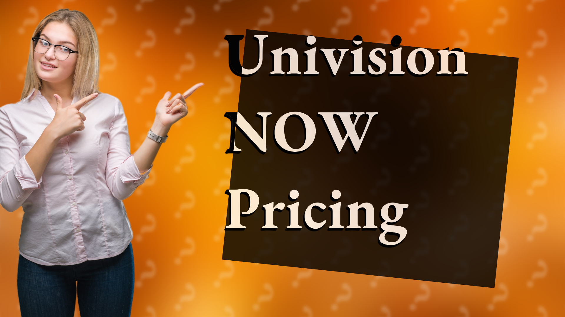 Univision NOW Pricing