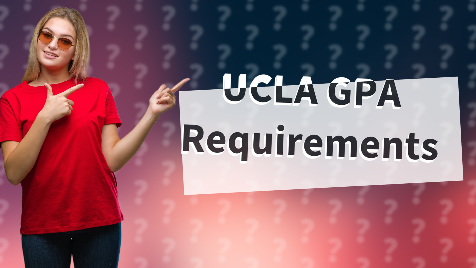 UCLA GPA Requirements