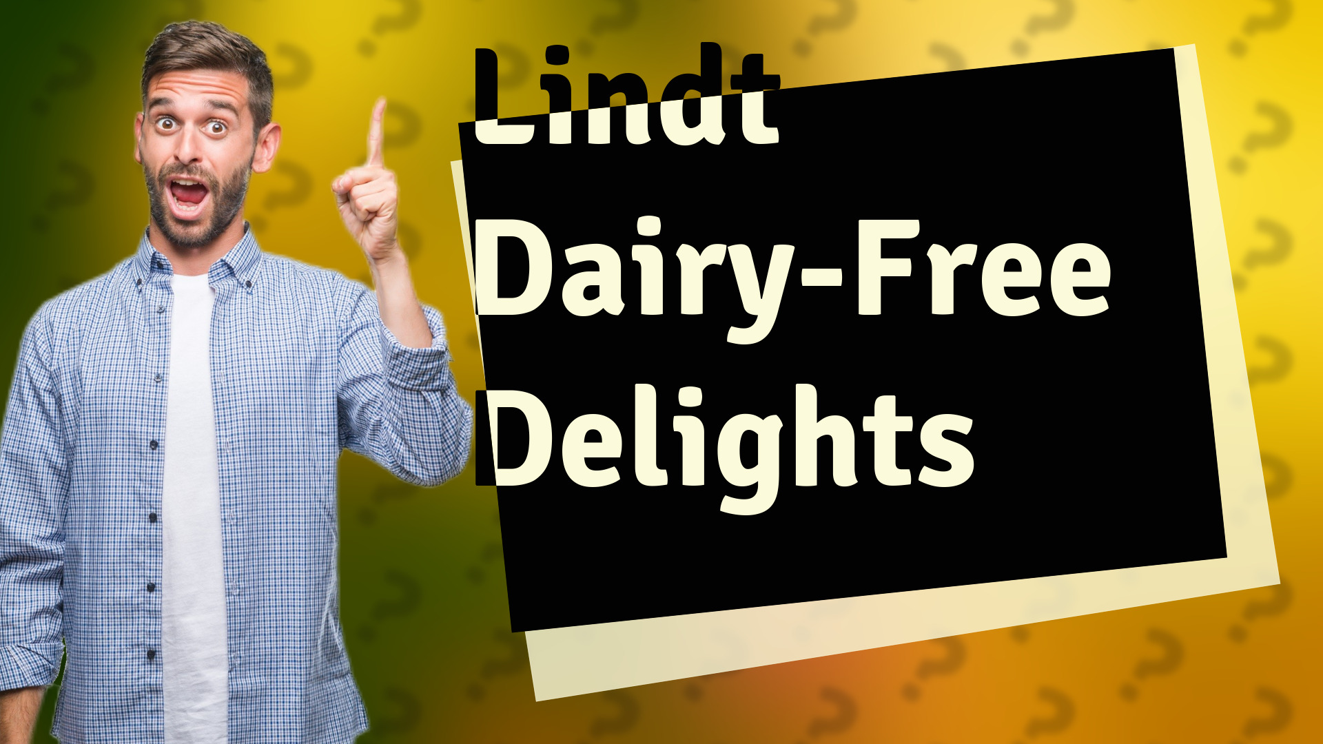 Lindt Dairy-Free Delights