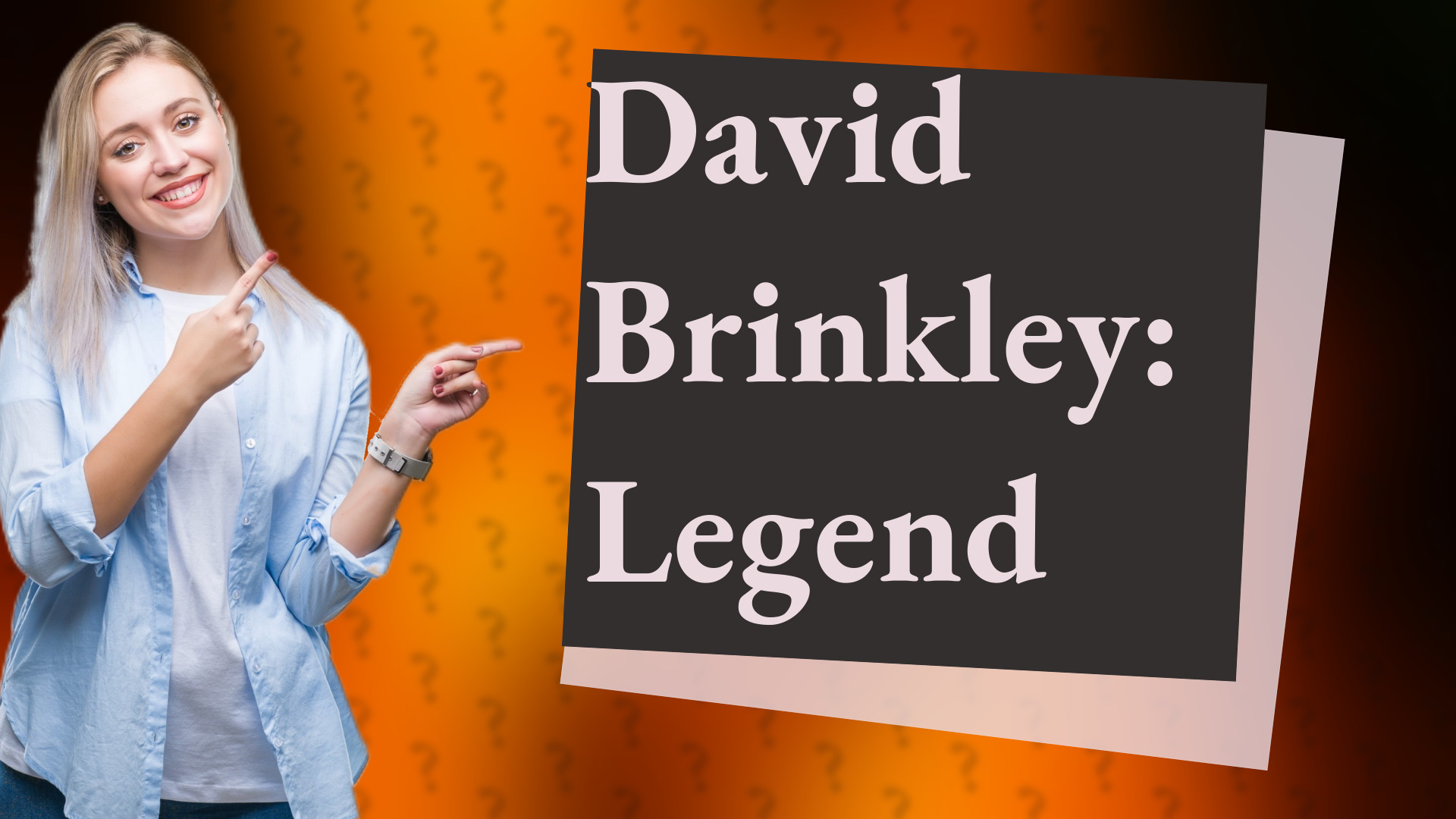 David Brinkley: Legend