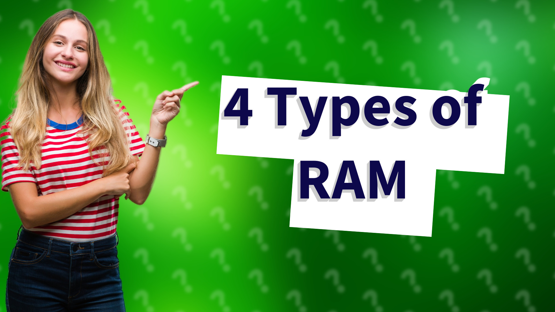 4 Types of RAM