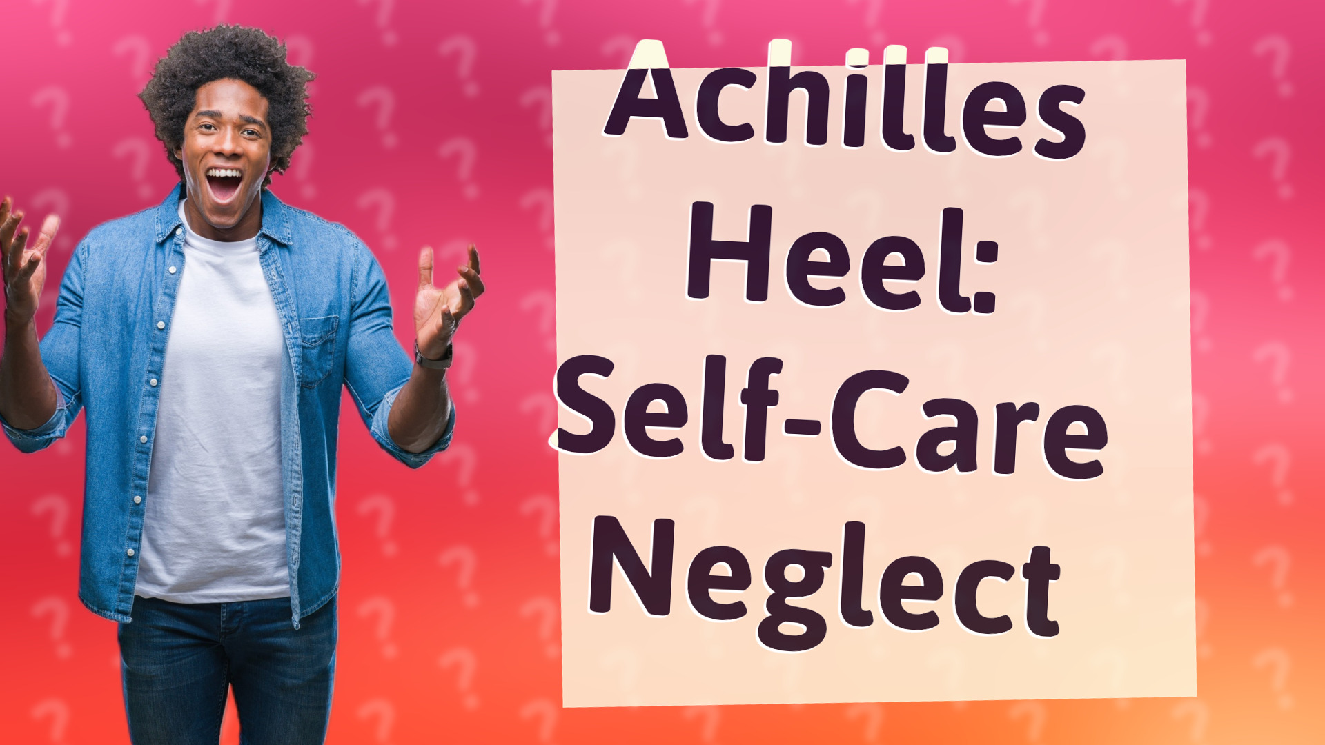 Achilles Heel: Self-Care Neglect