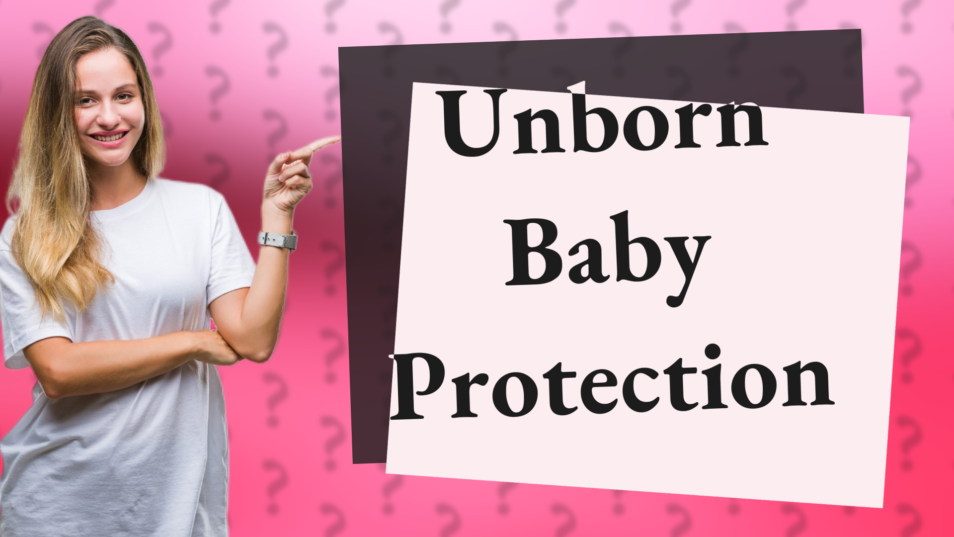 Unborn Baby Protection