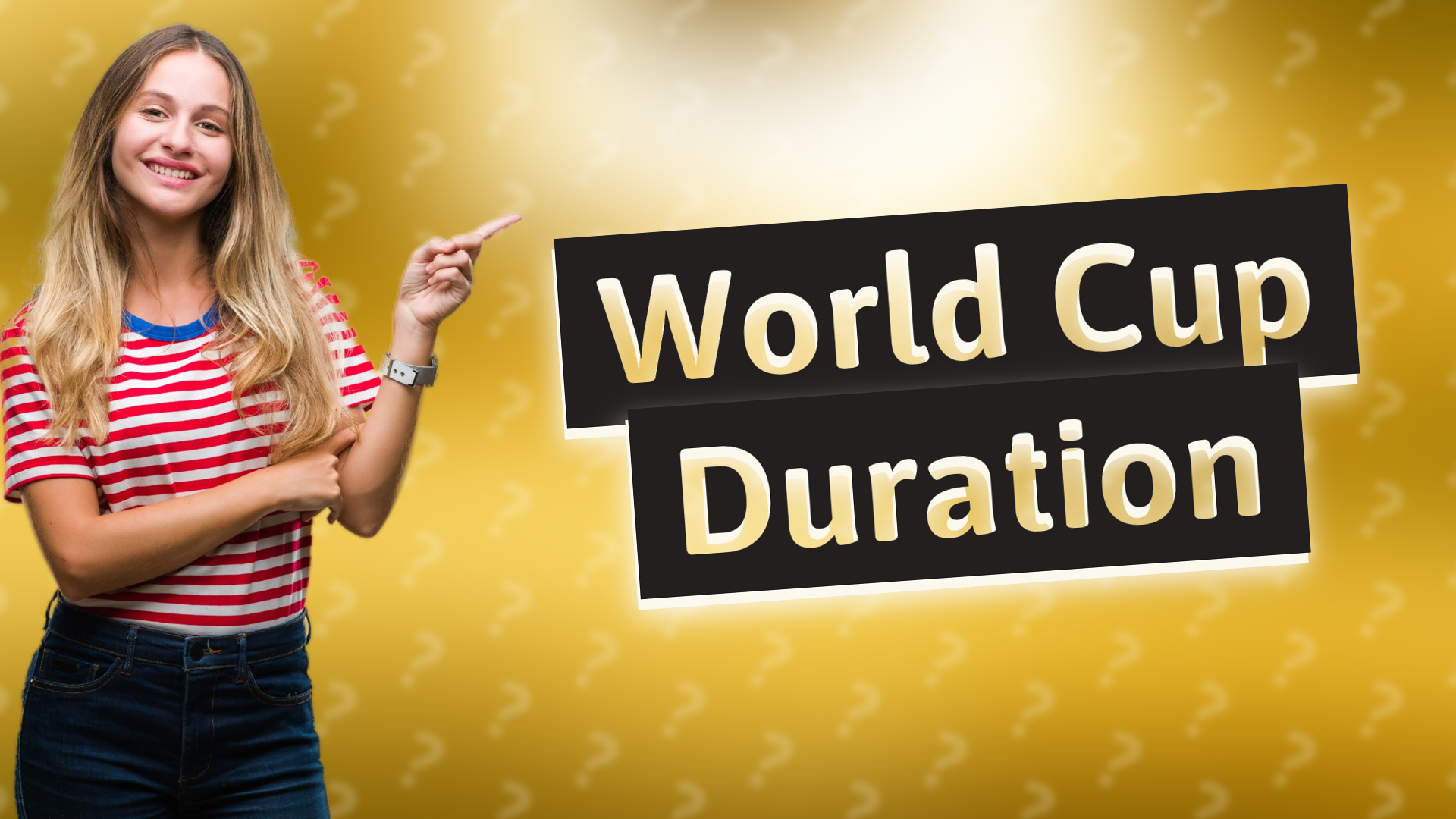 World Cup Duration