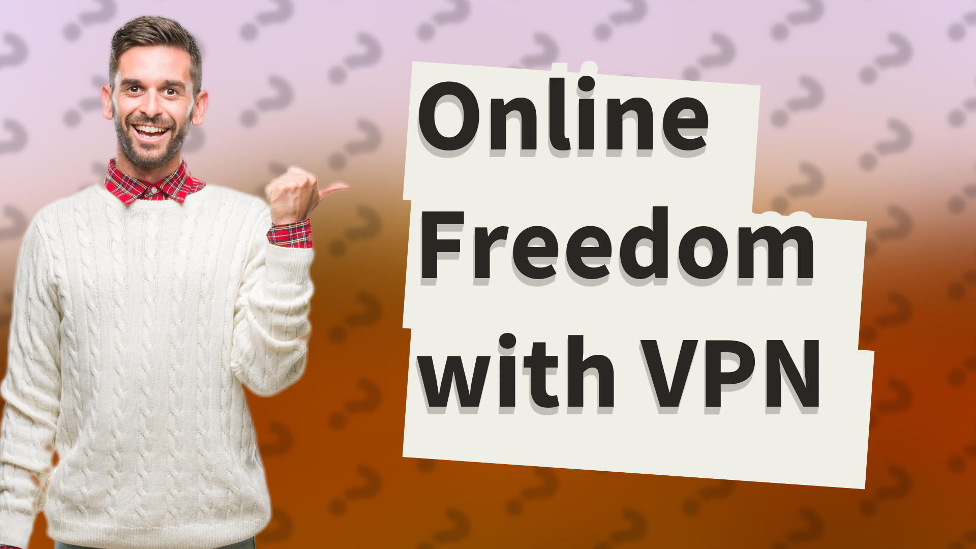 Online Freedom with VPN