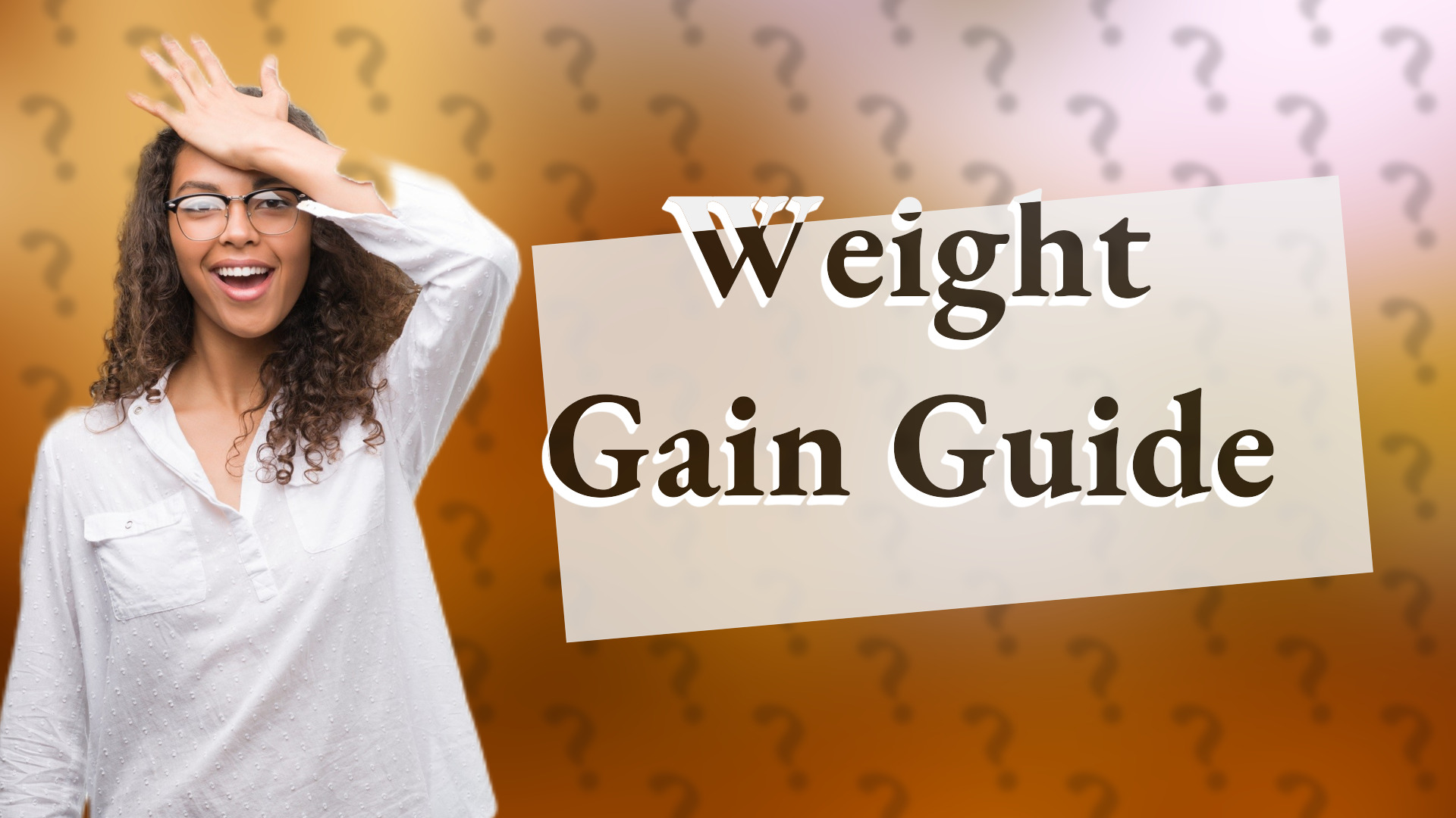 Weight Gain Guide