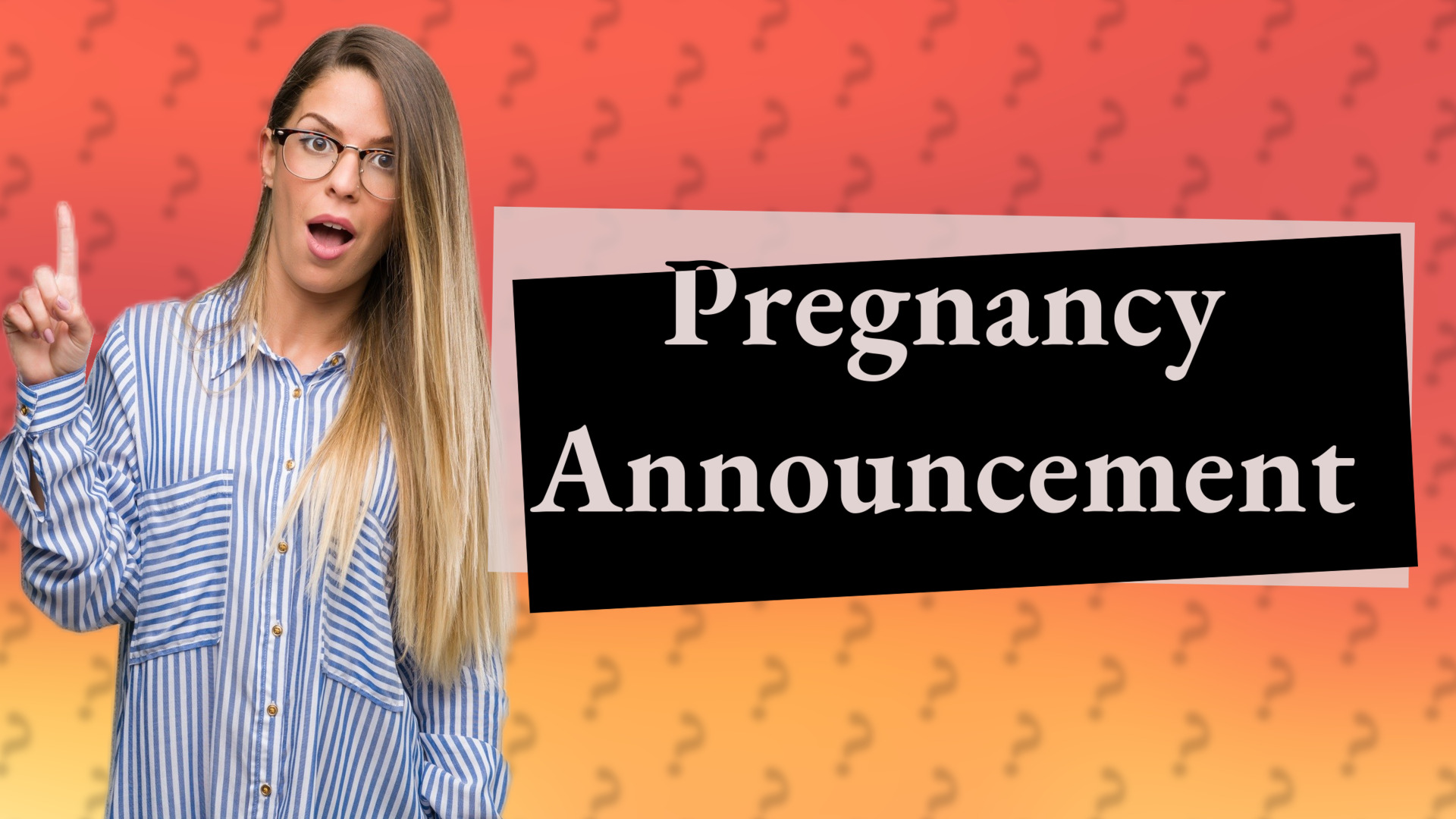 Pregnancy Announcement